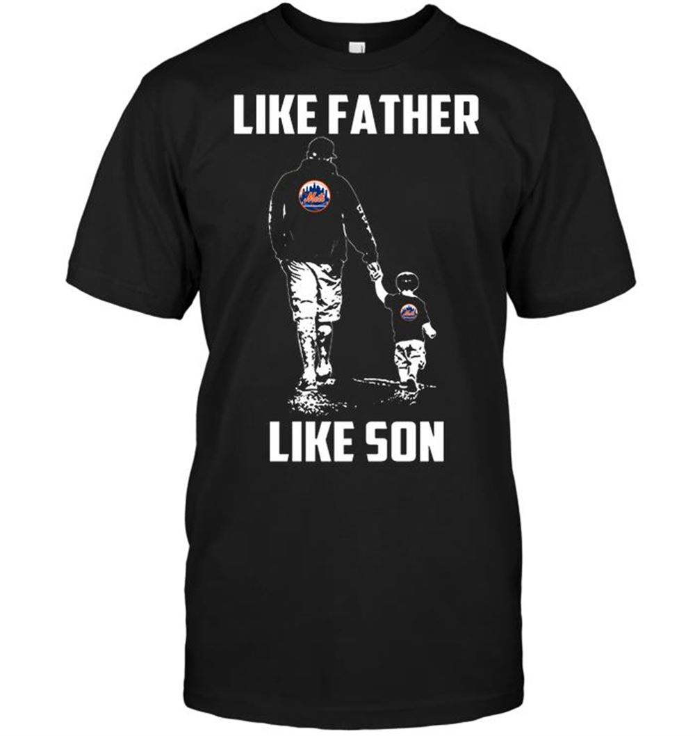 New York Mets Like Father Like Son Shirt Plus Size Up To 5xl