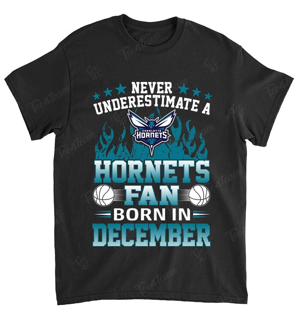 Nba Charlotte Hornets 128 Never Underestimate Fan Born In December 1 T-shirt
