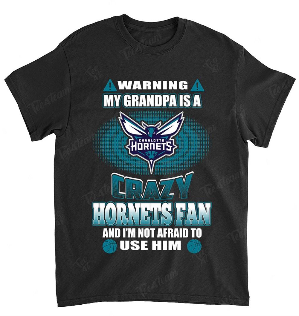 Nba Charlotte Hornets 132 Warning My Grandpa Crazy Fan T-shirt