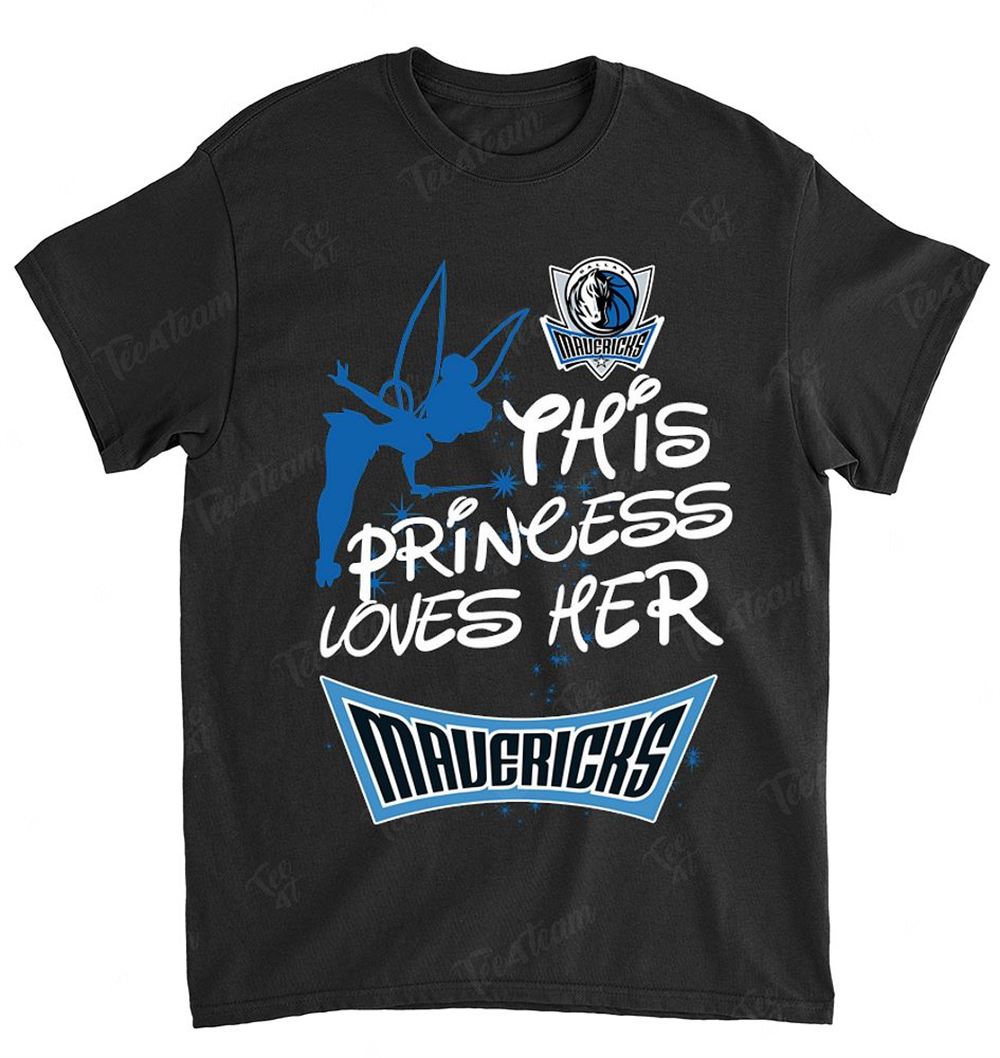 Nba Dallas Mavericks 108 Fairy Disney This Princess Loves Her Team Shirt