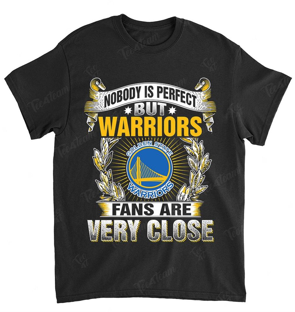 Nba Golden State Warriors 166 Nobody Is Perfect T-shirt