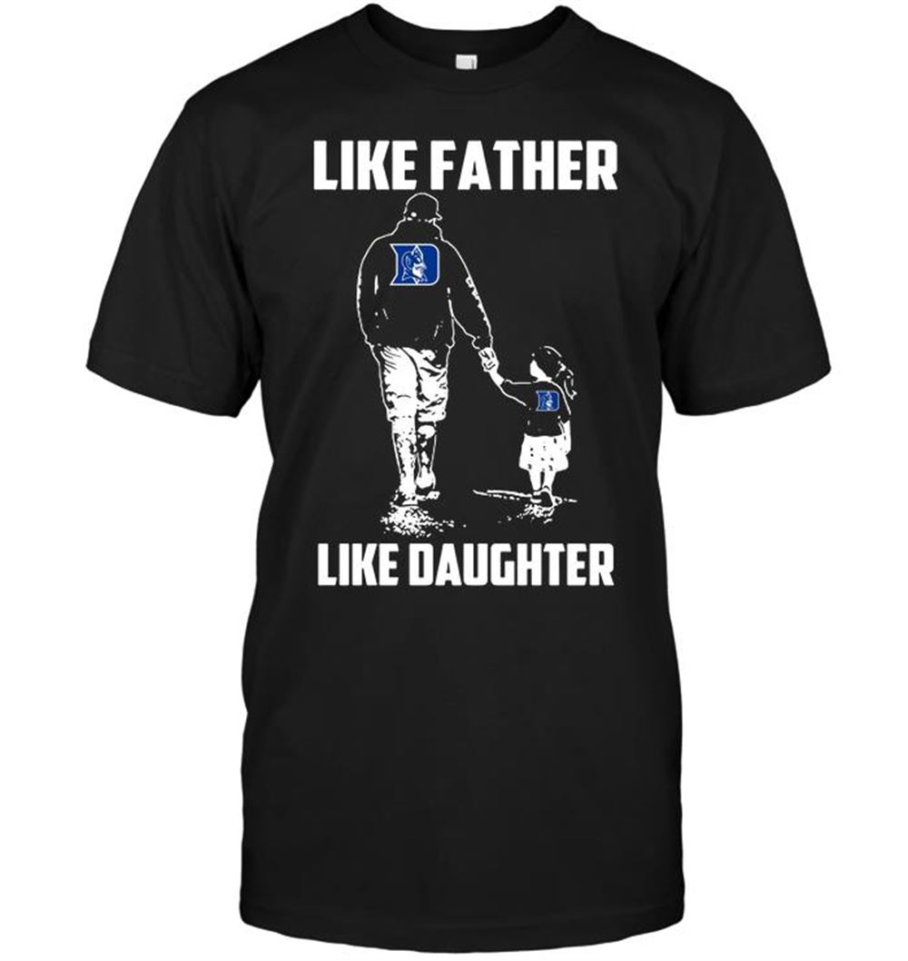 Duke Blue Devils Like Father Like Daughter Shirt