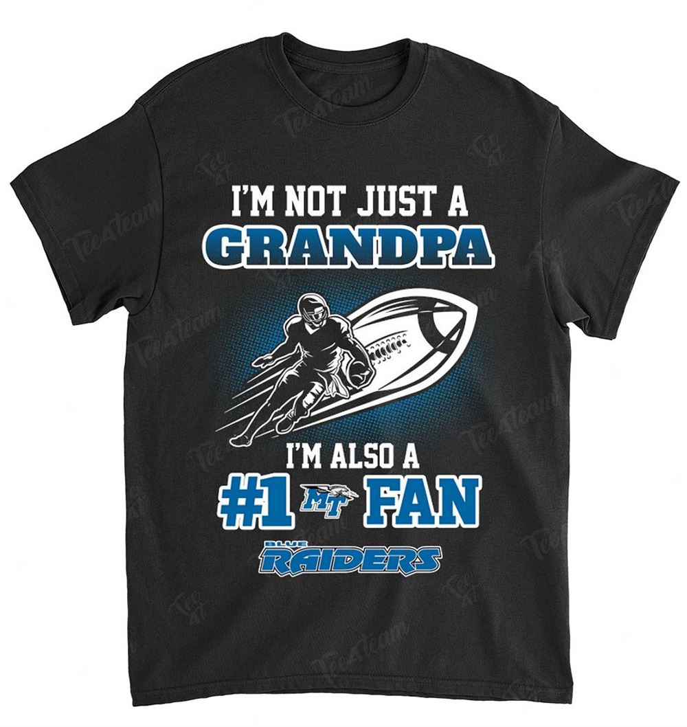 NCAA Middle Tennessee Blue Raiders 090 Not Just Grandpa Also A Fan Shirt Gift For Fan