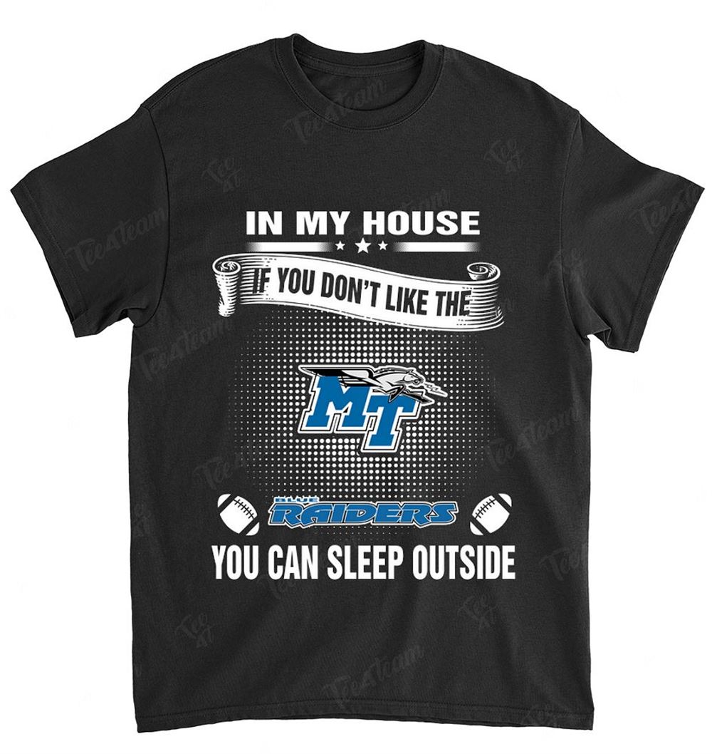 NCAA Middle Tennessee Blue Raiders 104 You Can Sleep Outside Shirt Size Up To 5xl