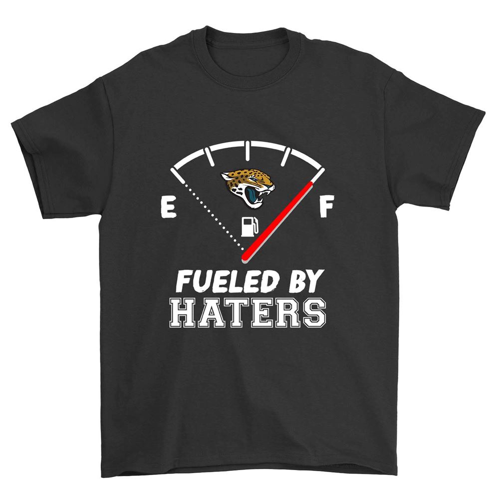 Fueled By Haters Jacksonville Jaguars Shirt