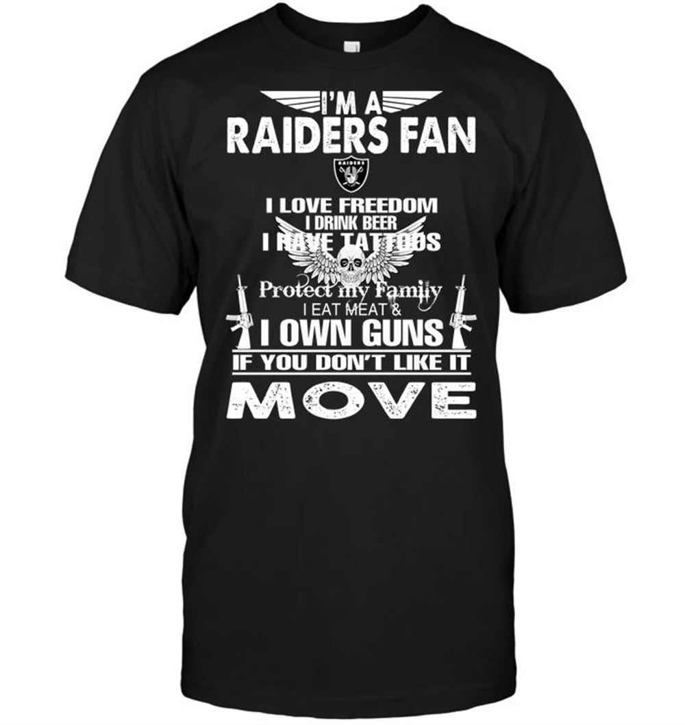 Im A Oakland Las Vergas Raiders Fan I Love Freedom I Drink Beer I Have Tattoos Shirt Size S-5xl