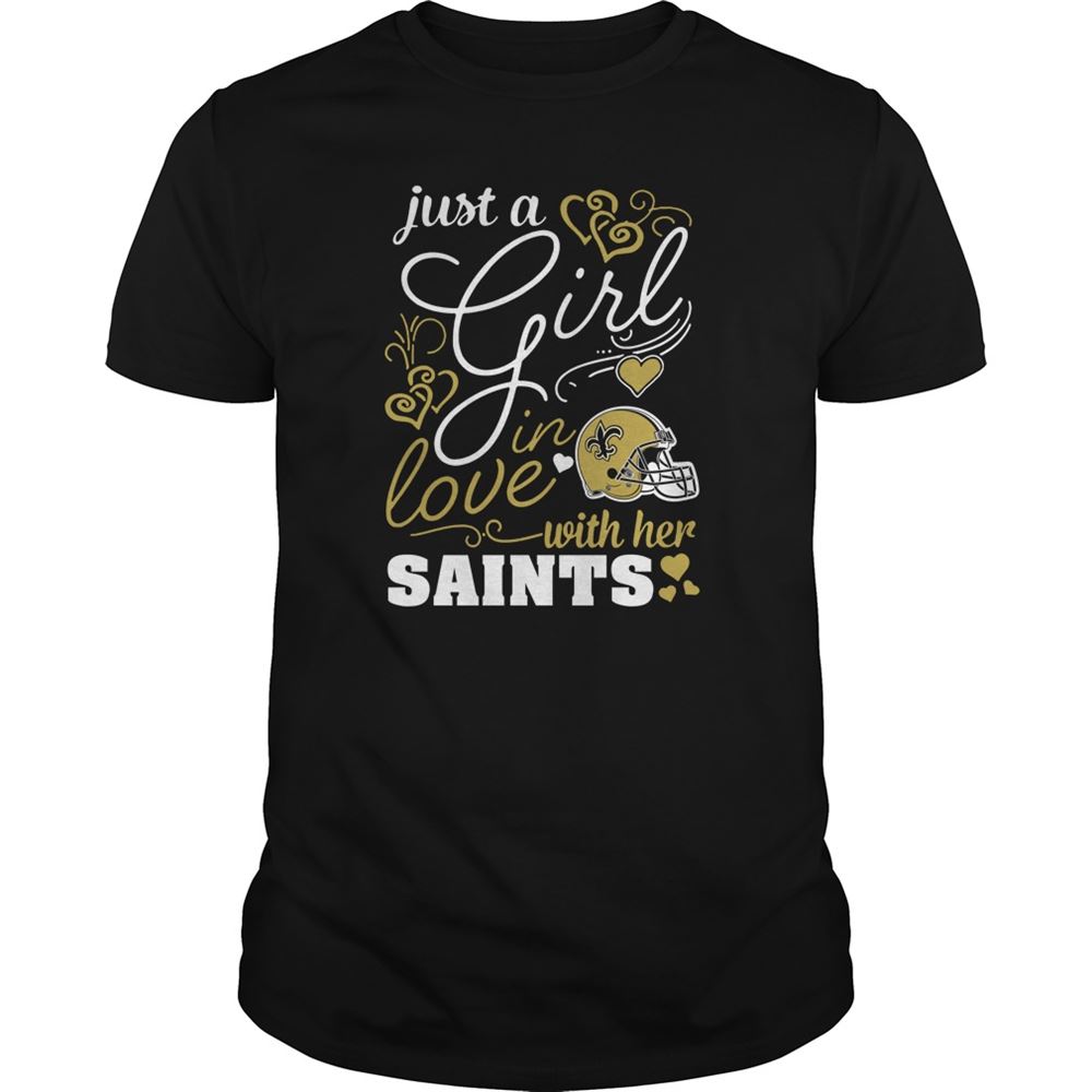 Just A Girl In Love With Her New Orleans Saints Shirt