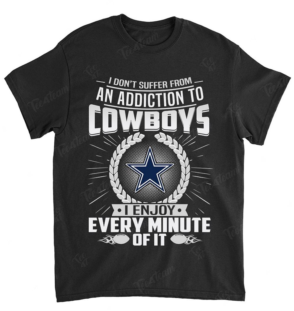 Nfl Dallas Cowboys 165 I Dont Suffer From Ann Addiction Shirt