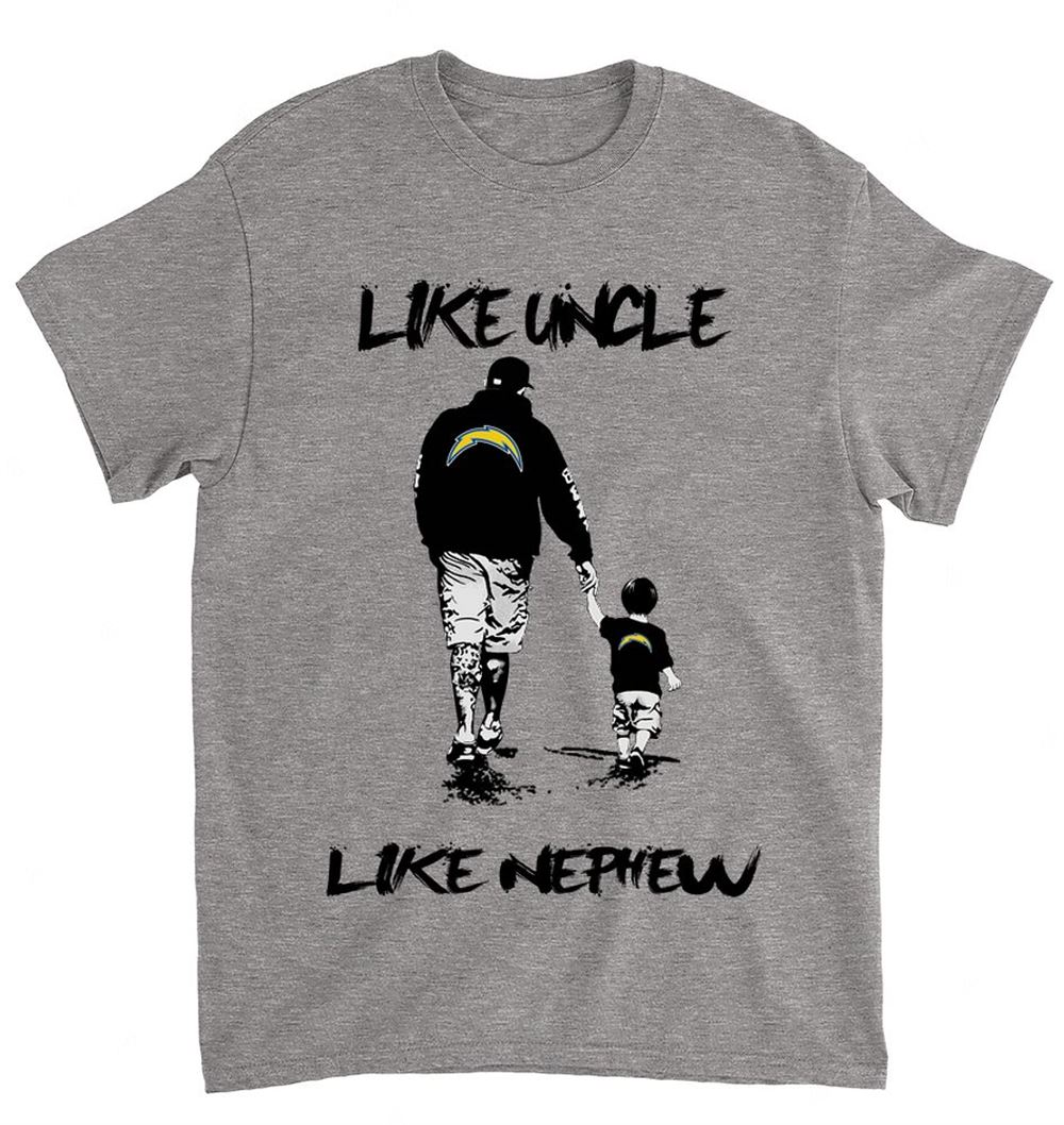 NFL Los Angeles Chargers 066 Like Uncle Like Nephew Shirt Tshirt For Fan