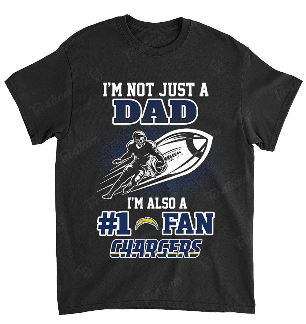 NFL Los Angeles Chargers 092 Not Just Dad Also A Fan Shirt Size Up To 5xl