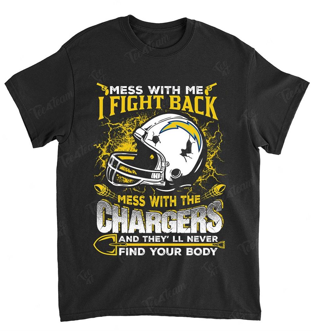 NFL Los Angeles Chargers 113 Dont Mess With Me Shirt Size Up To 5xl