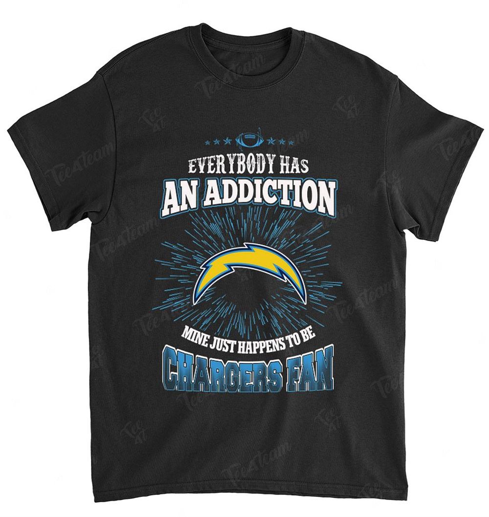 NFL Los Angeles Chargers 138 Everybody Has An Addiction Shirt Gift For Fan