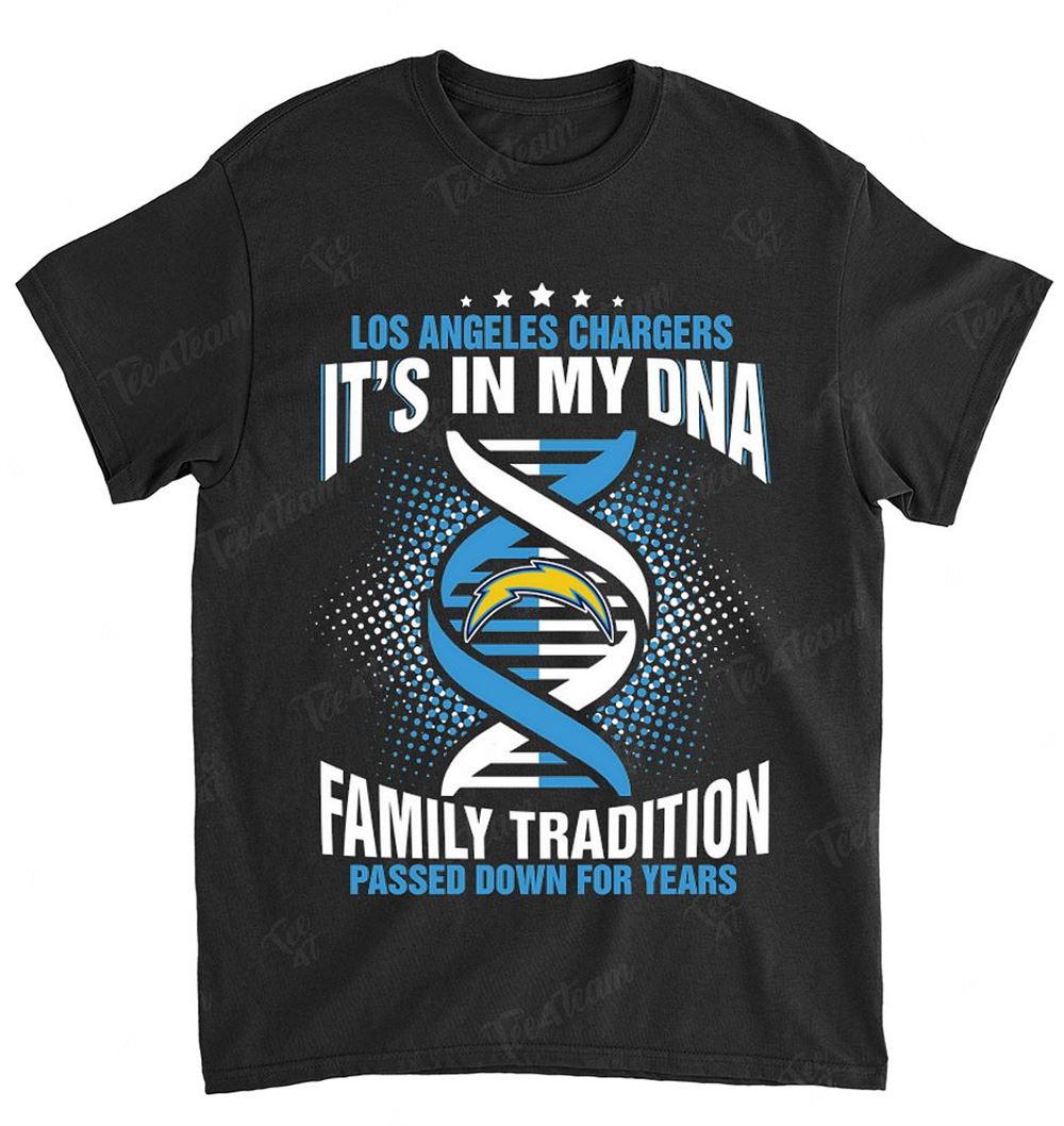 NFL Los Angeles Chargers 167 It Is My Dna Shirt Tshirt For Fan