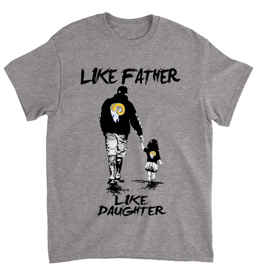 NFL Los Angeles Rams 057 Like Father Like Daughter Shirt Tshirt For Fan