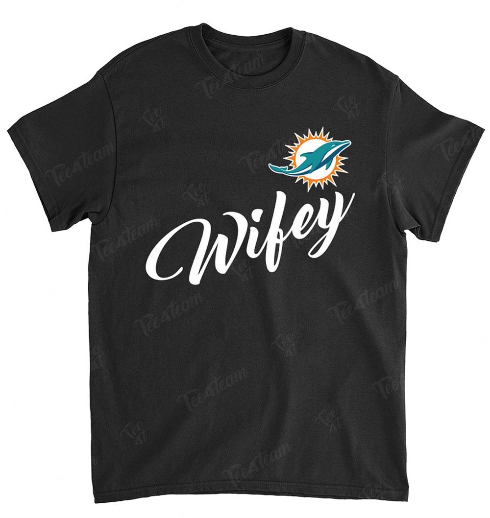 NFL Miami Dolphins 086 Wifey Wife Honey Shirt Tshirt For Fan