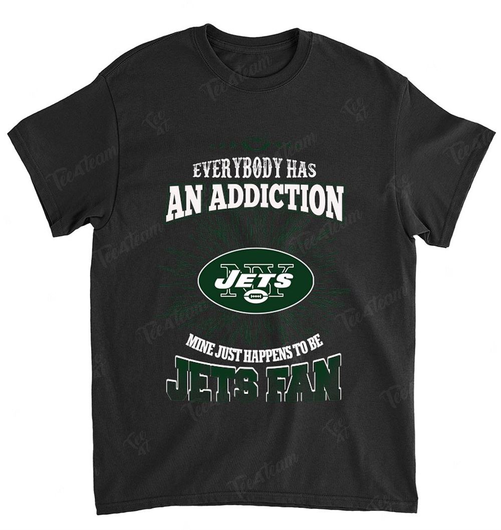 Nfl New York Jets 138 Everybody Has An Addiction Shirt Plus Size Up To 5xl