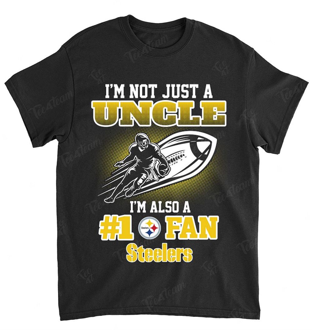 NFL Pittsburgh Steelers 099 Not Just Uncle Also A Fan Shirt Size S-5xl