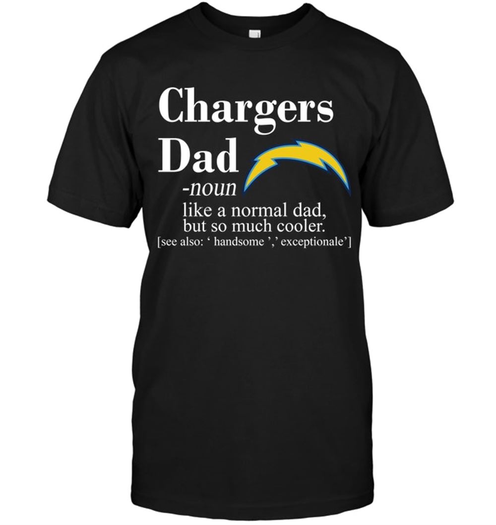 San Diego Chargers Like A Normal Dad But So Much Cooler Shirt Gift For Fan