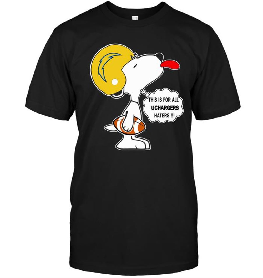 This Is For All U Chargers Haters Snoopy Shirt Tshirt For Fan