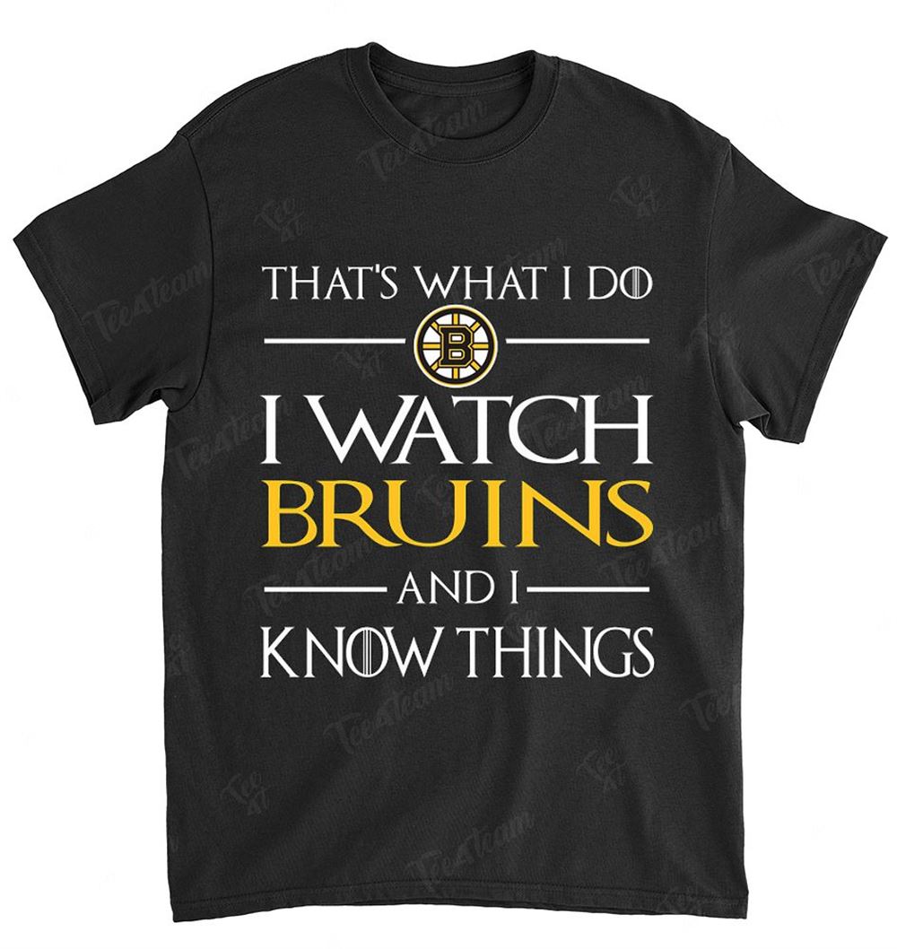 Nhl Boston Bruins 172 That Is What I Do Shirt