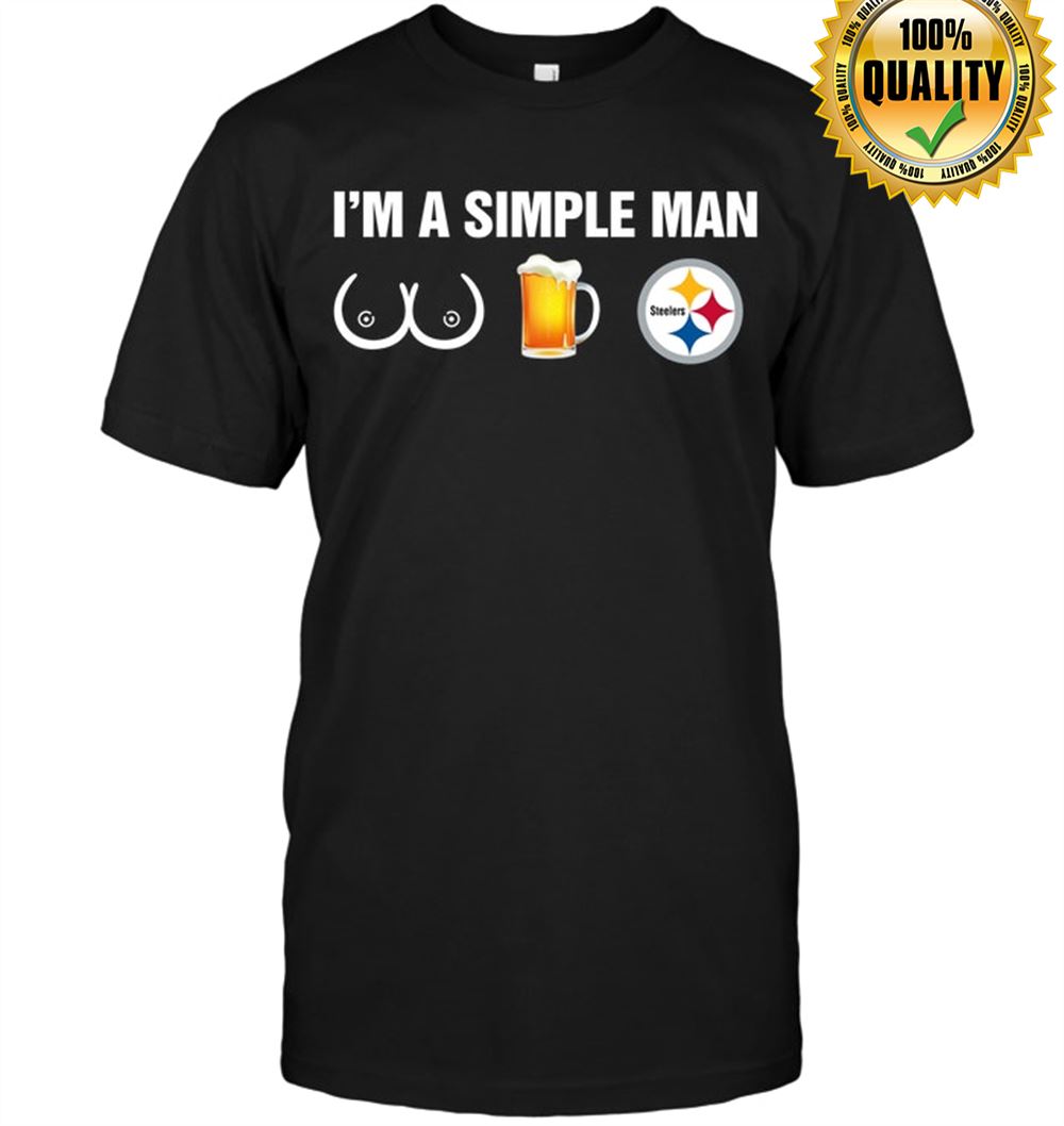 Pittsburgh Steelers Im A Simple Man Gift For Fan
