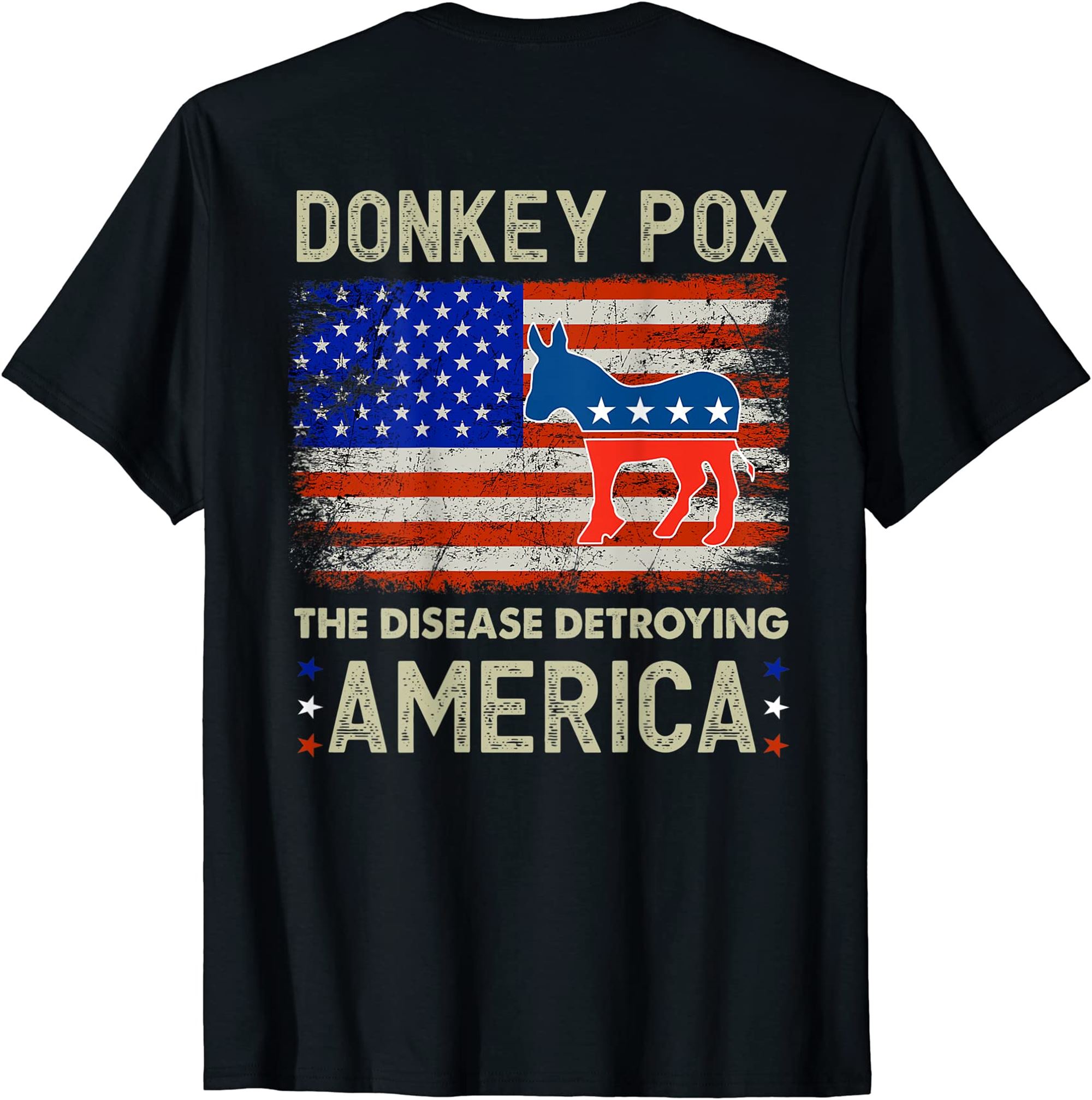 Donkey Pox The Disease Destroying America Donkeypox Back T Shirt Plus Size Up To 5xl