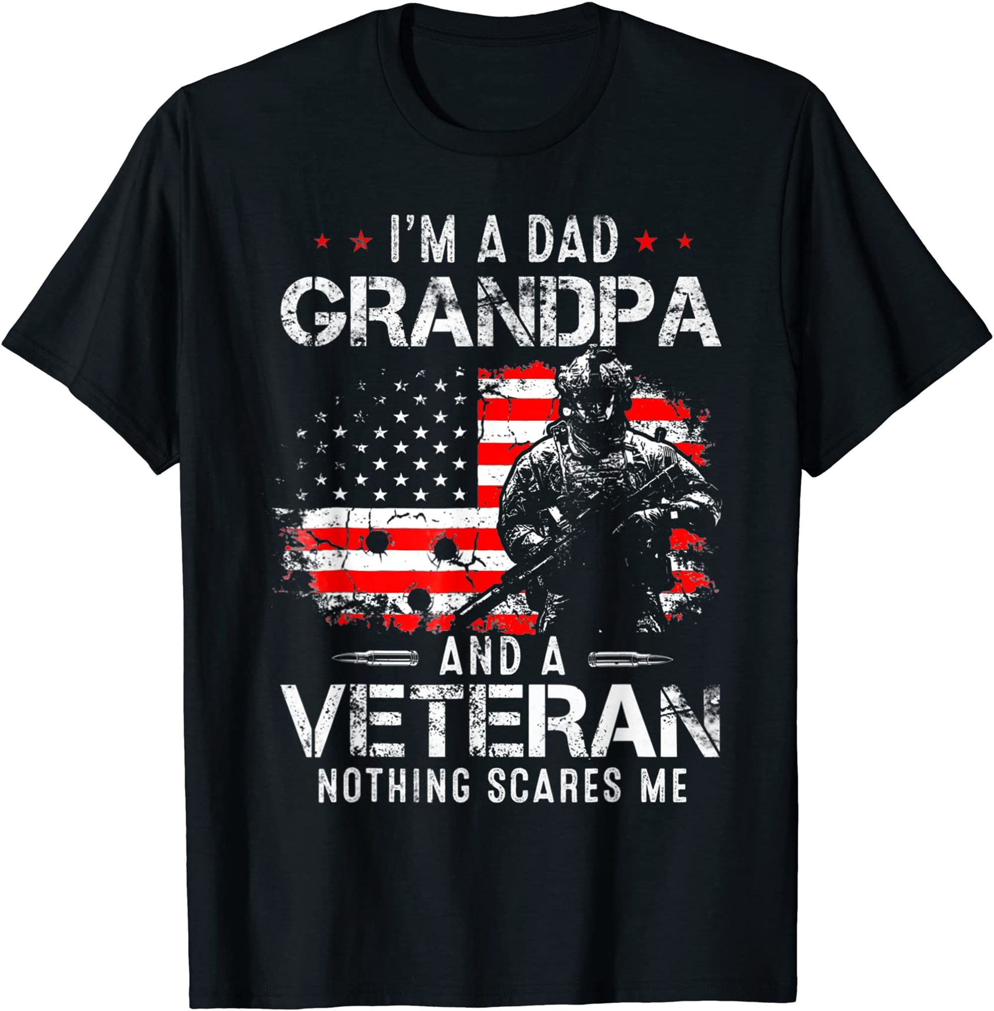 Im A Dad Grandpa Veteran Fathers Day For Mens Womens T-shirt Full Size Up To 5xl