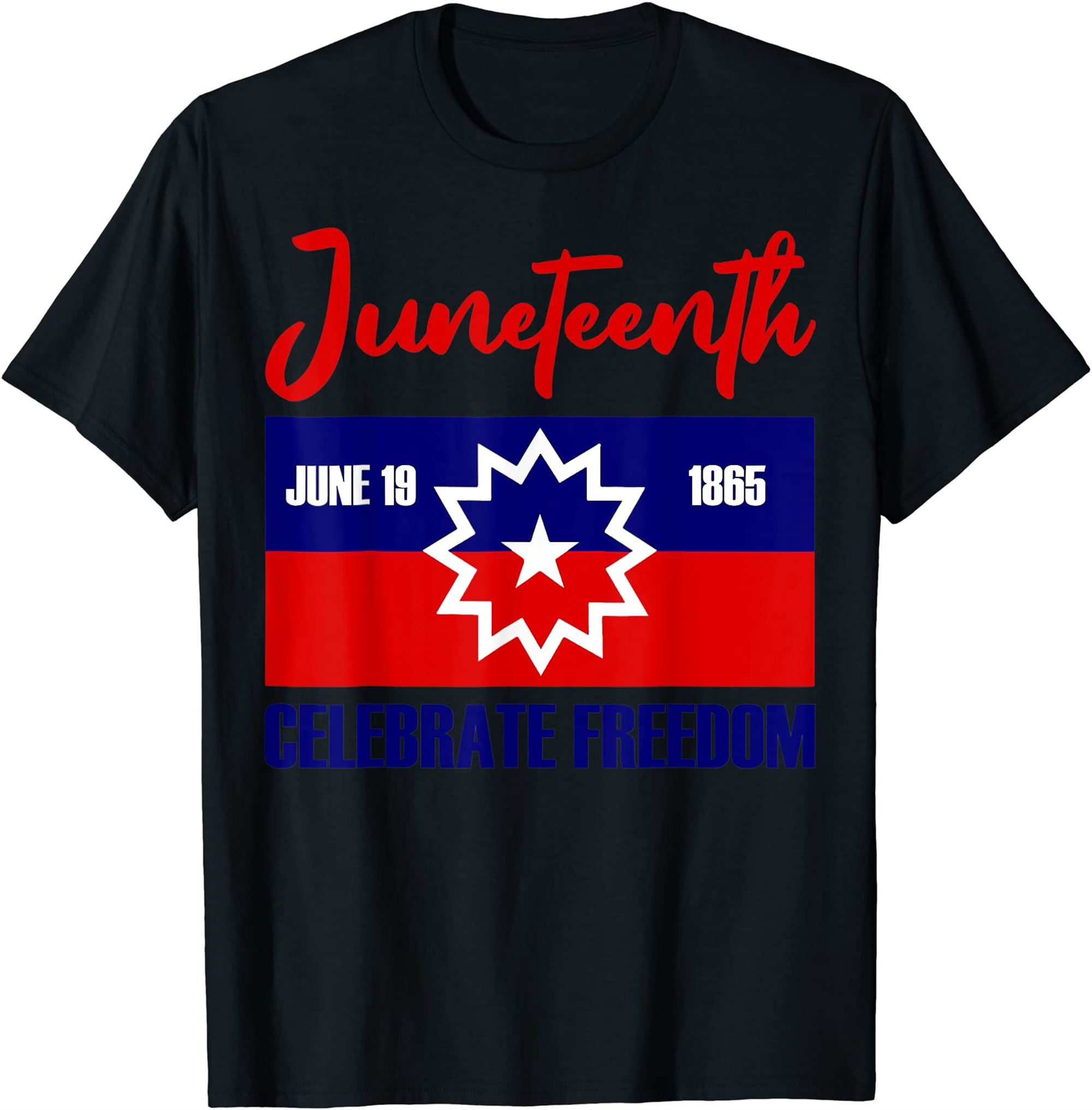 Juneteenth Celebrate Freedom Red White Blue Free Black Slave T-shirt Full Size Up To 5xl