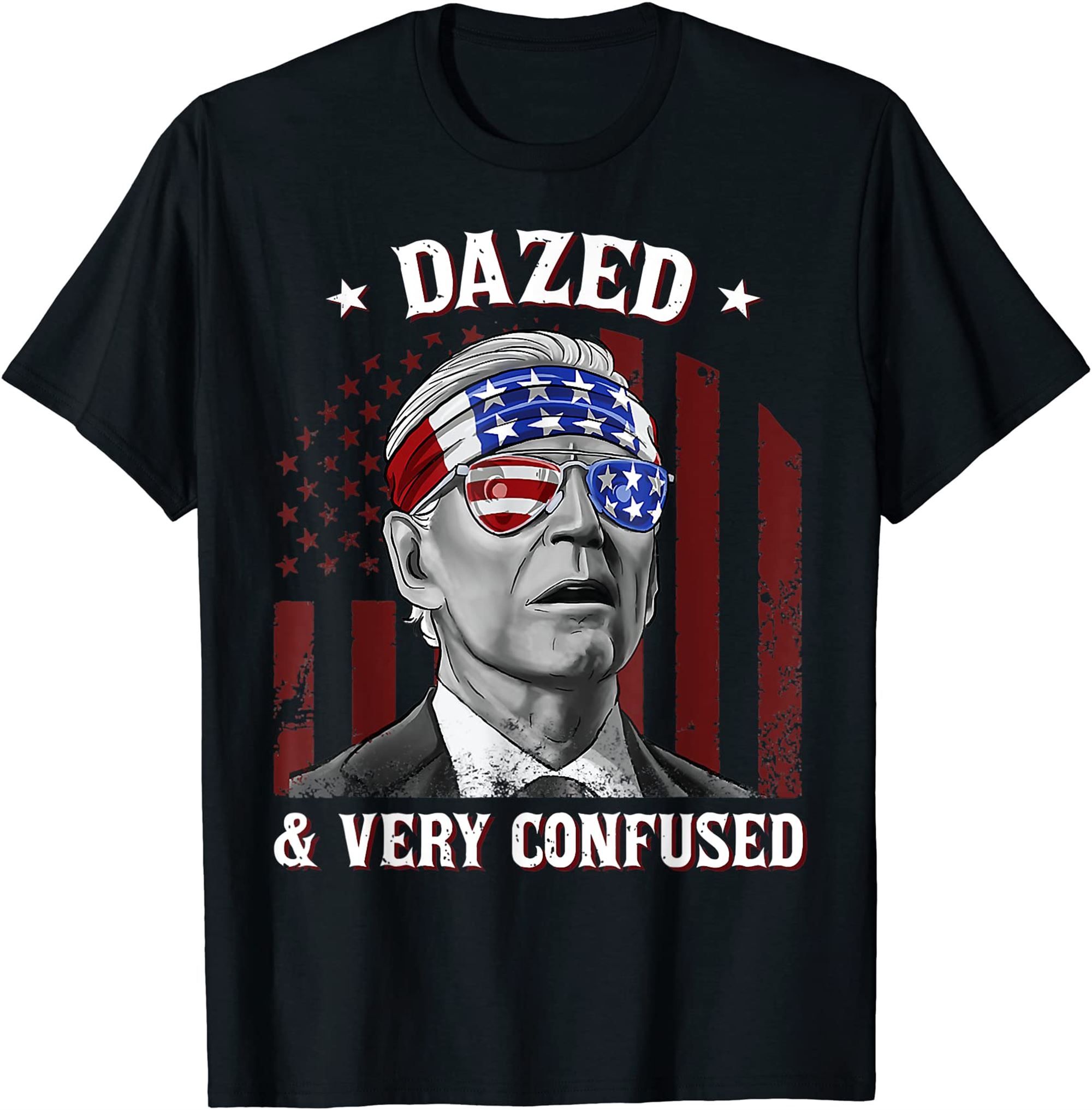 Funny Joe Biden Dazed And Very Confused 4th Of July 2022 T-shirt Plus Size Up To 5xl
