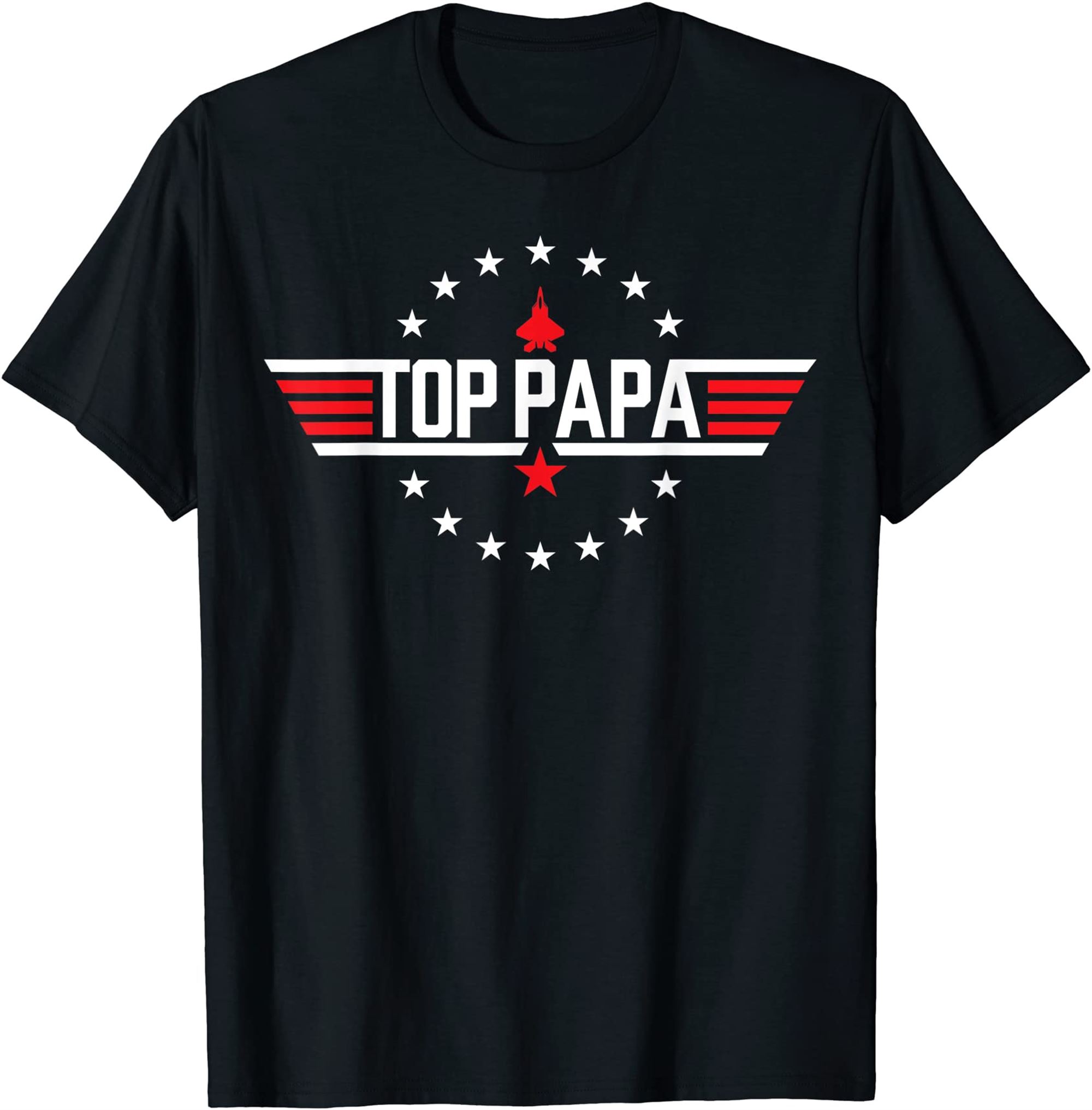 Top Papa Birthday Gun Jet Fathers Day Funny 80s Father Air T-shirt Full Size Up To 5xl