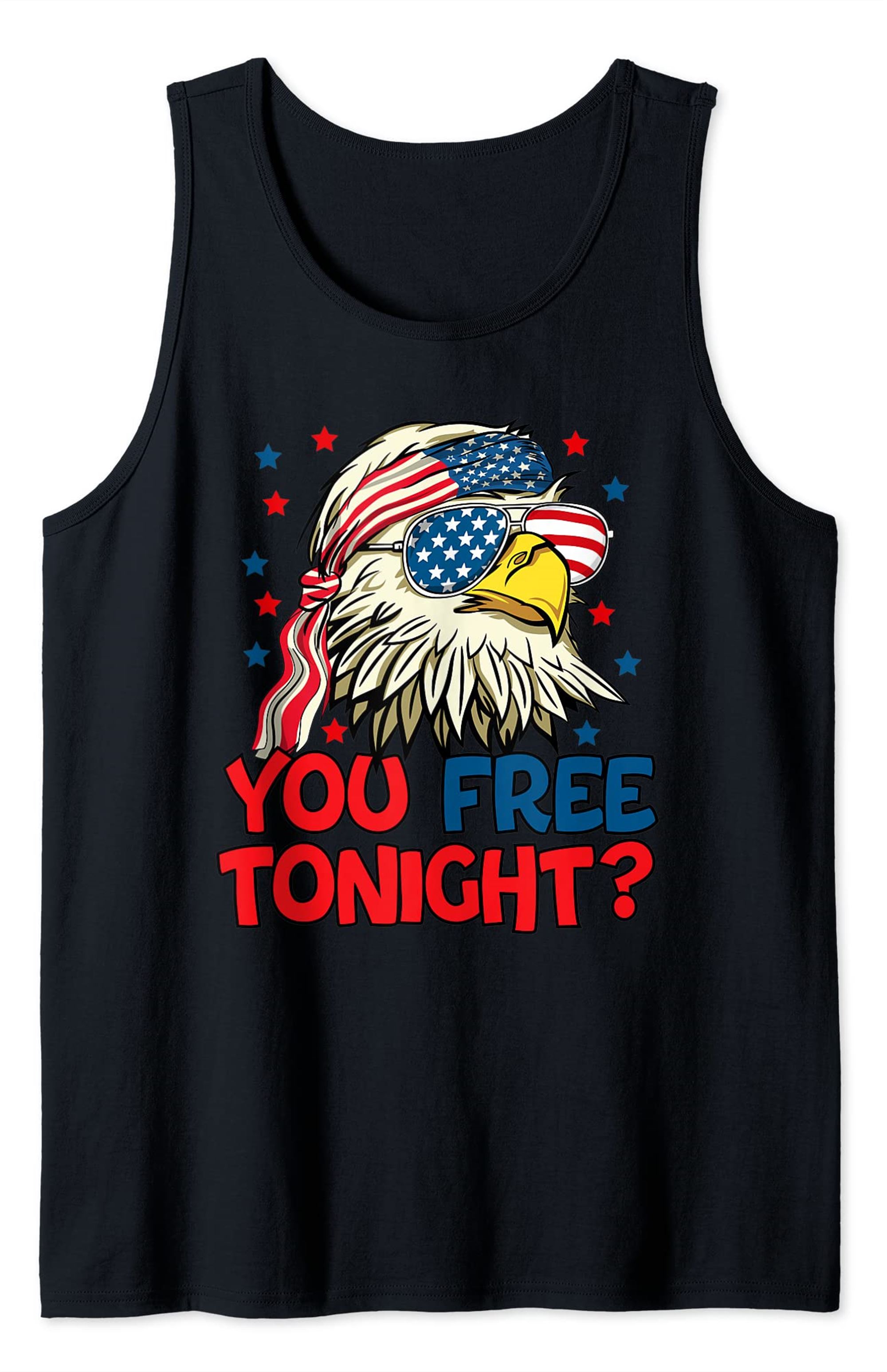 You Free Tonight Bald Eagle Mullet American Flag 4th Of July Tank Top Plus Size Up To 5xl