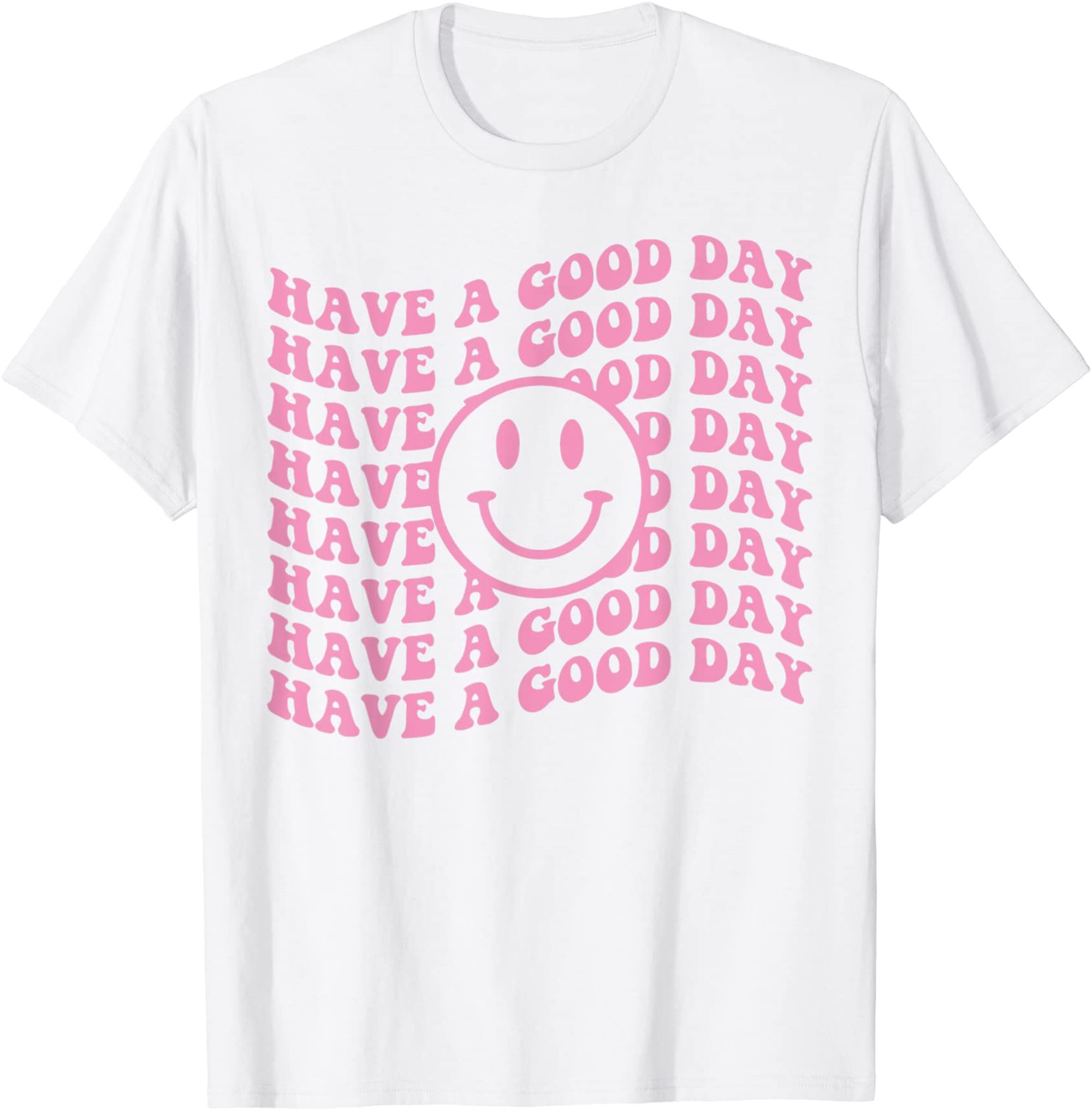 Have A Good Day Retro Tshirt Smiley Face Aesthetic T-shirt Size Up To 5xl