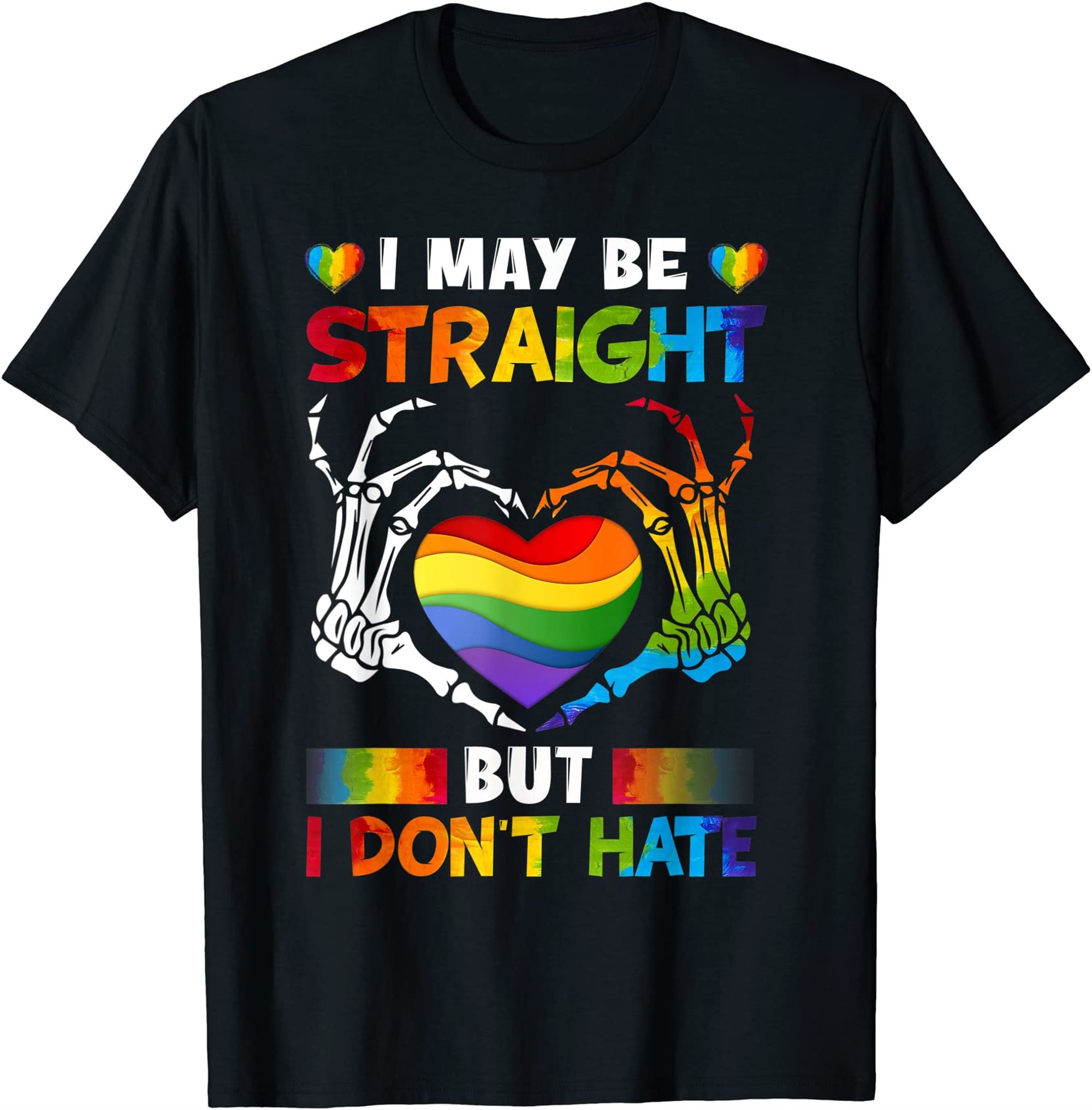 I May Be Straight But I Dont Hate Lgbt Gay Pride T-shirt Plus Size Up To 5xl