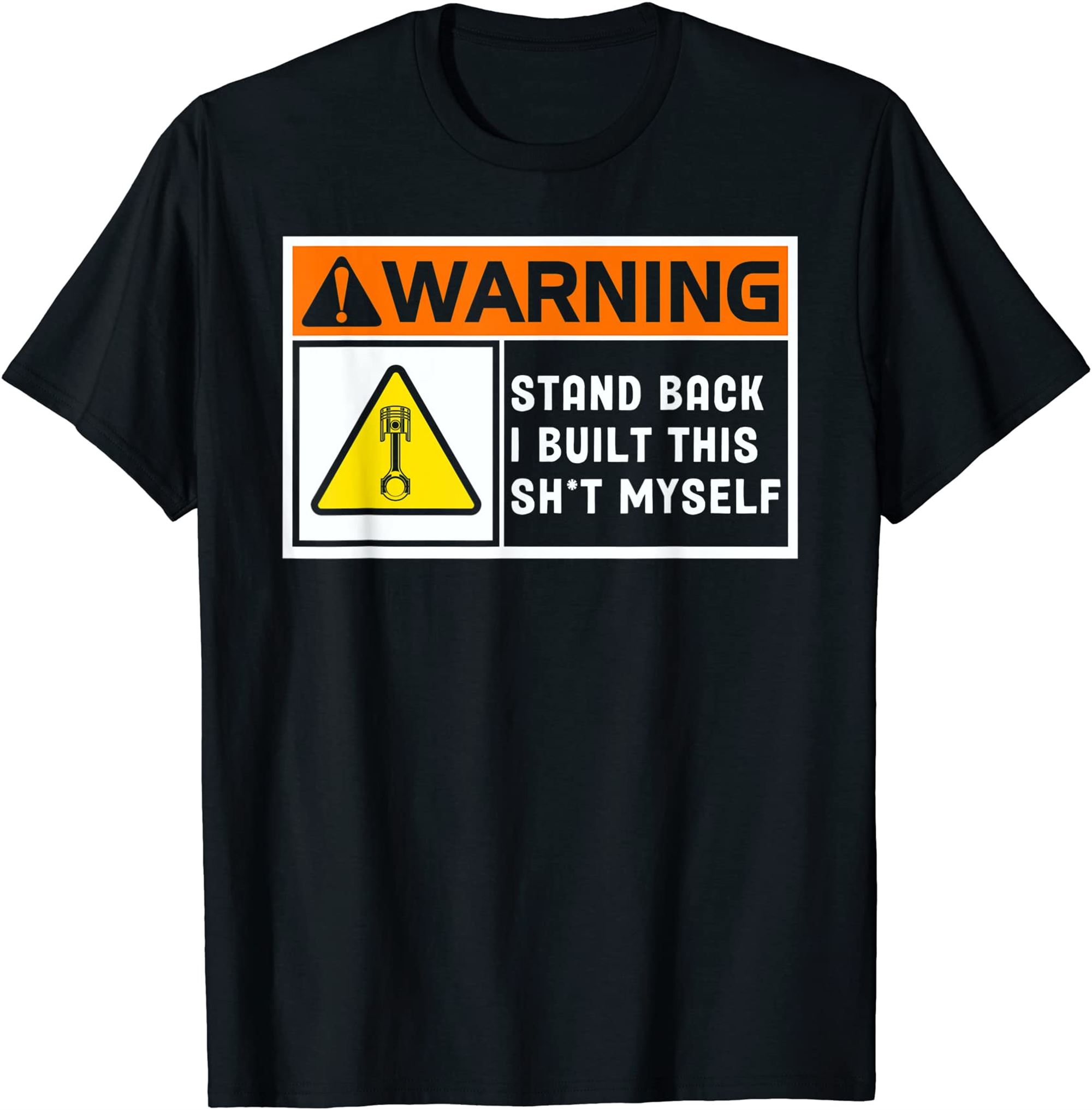 Warning Stand Back I Built This Shit Myself T-shirt Plus Size Up To 5xl ...