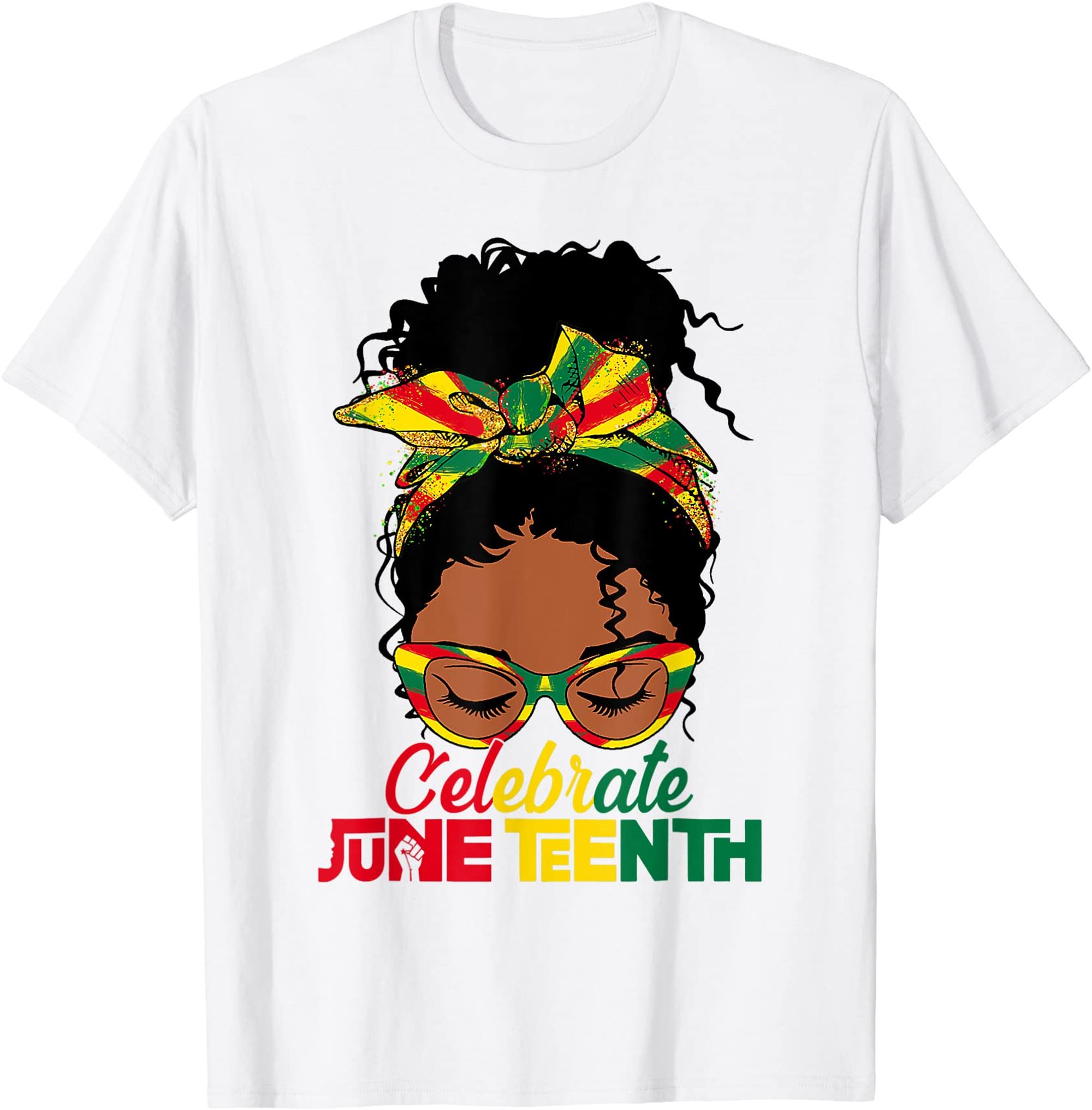 Black Women Messy Bun Juneteenth Celebrate Indepedence Day T-shirt Size Up To 5xl