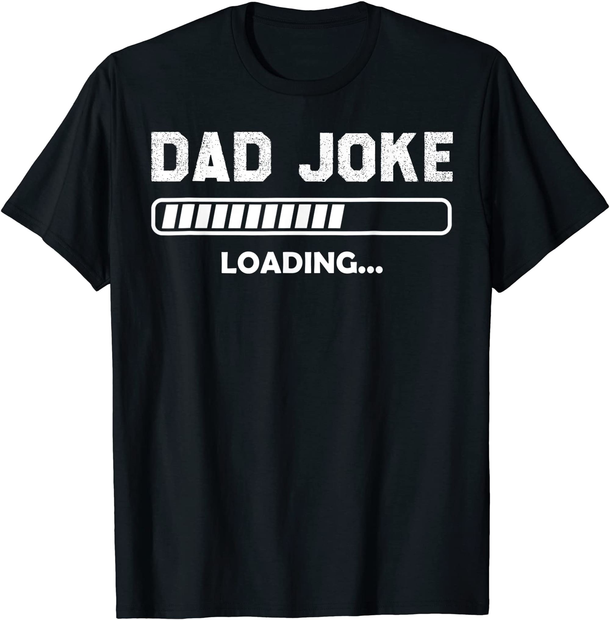 Dad Joke Loading Please Wait Daddy Father Humor T-shirt Plus Size Up To 5xl