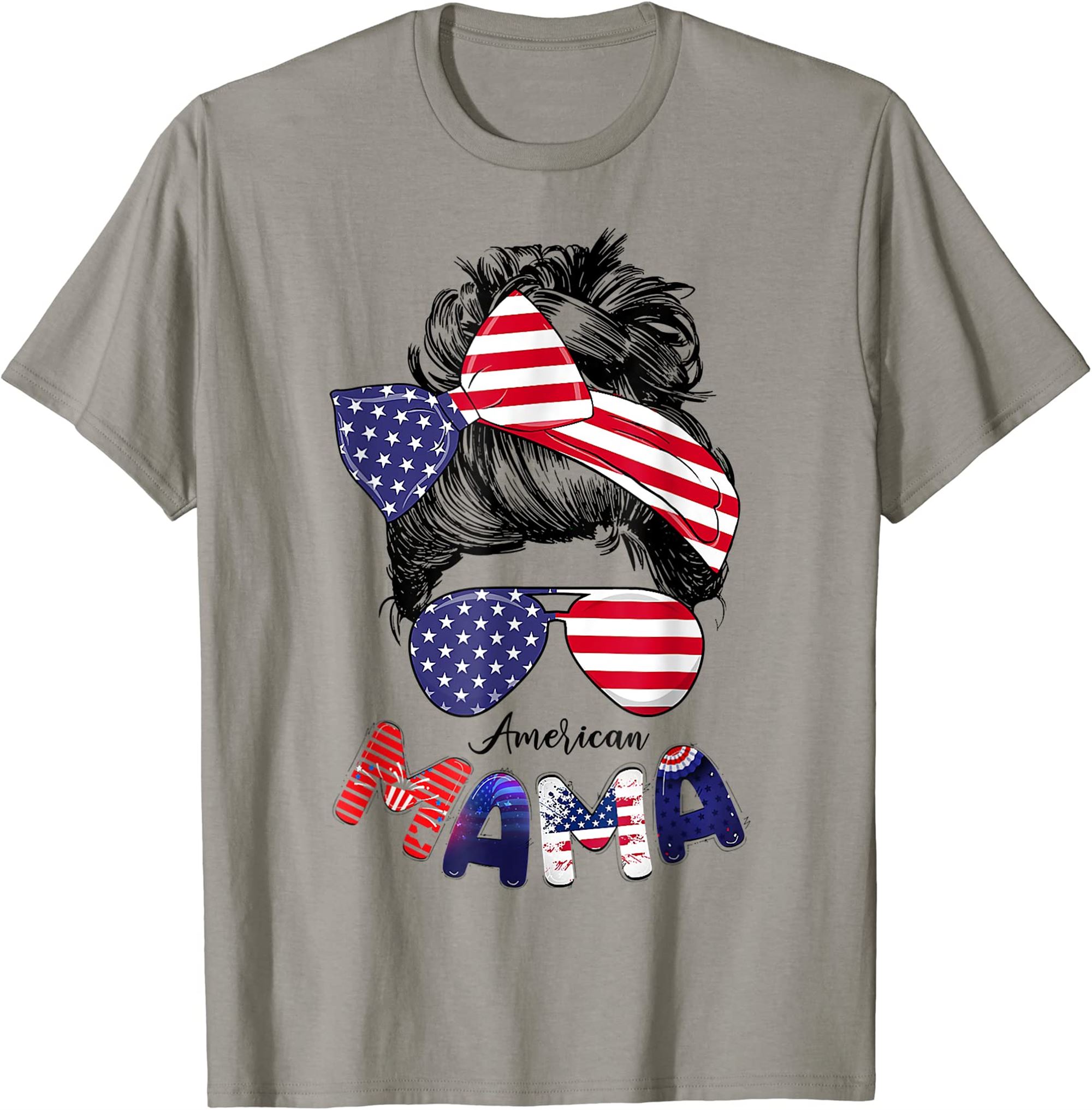 4th Of July American Mama Messy Bun Mom Life Patriotic Mom T-shirt Size Up To 5xl