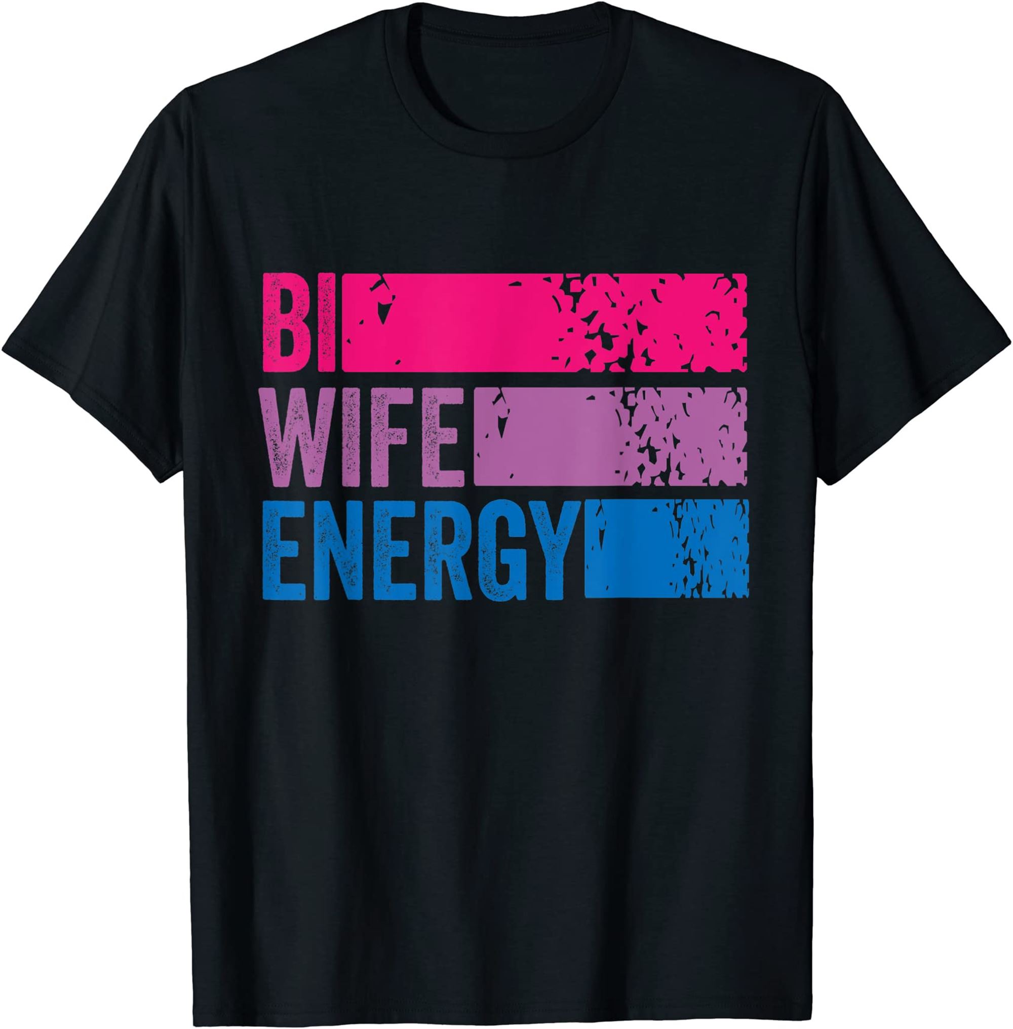 Bi Wife Energy Lgbtq T Shirt Full Size Up To 5xl