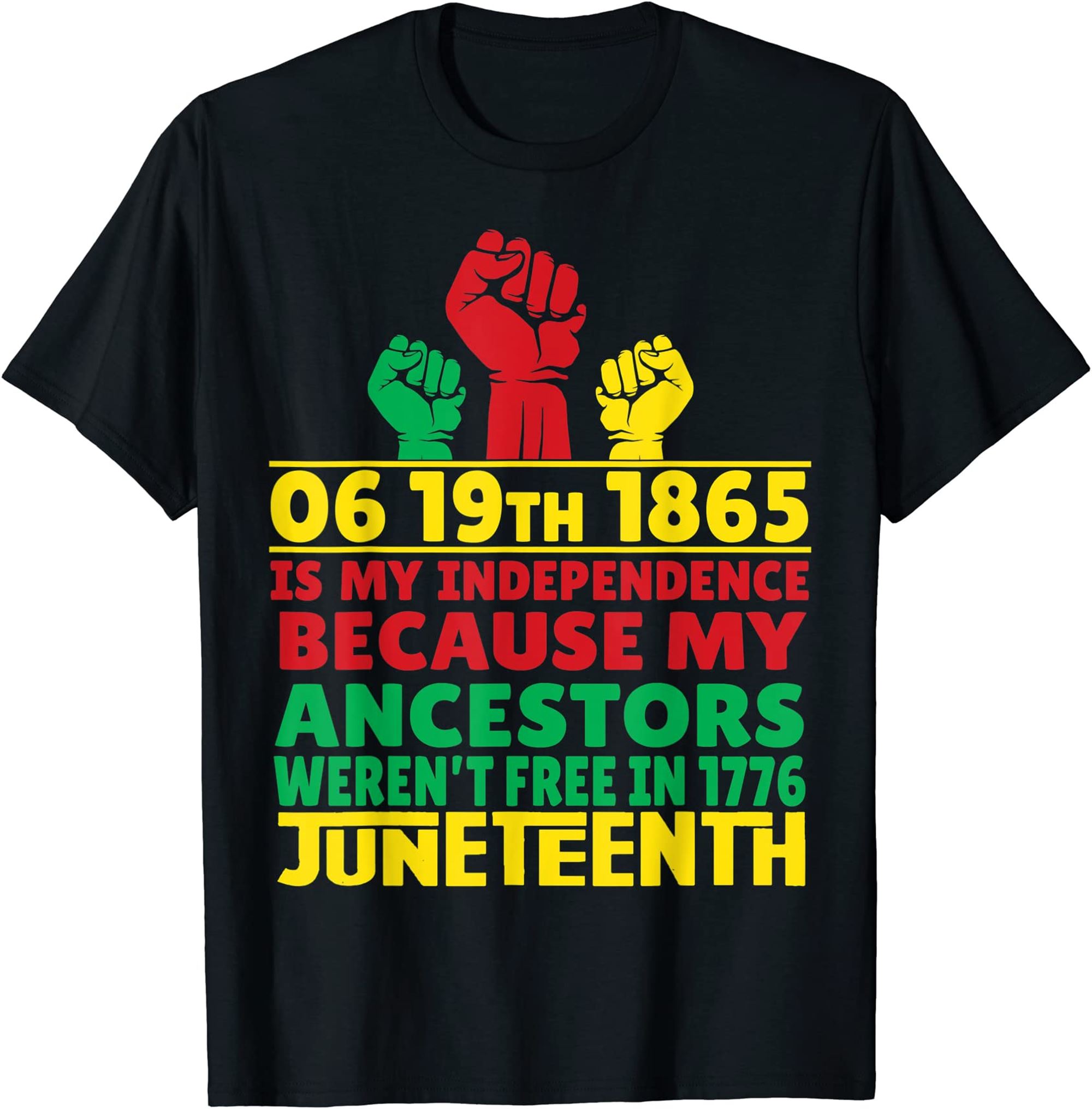 Happy Juneteenth Is My Independence Day Free Black 1865 T-shirt Full Size Up To 5xl