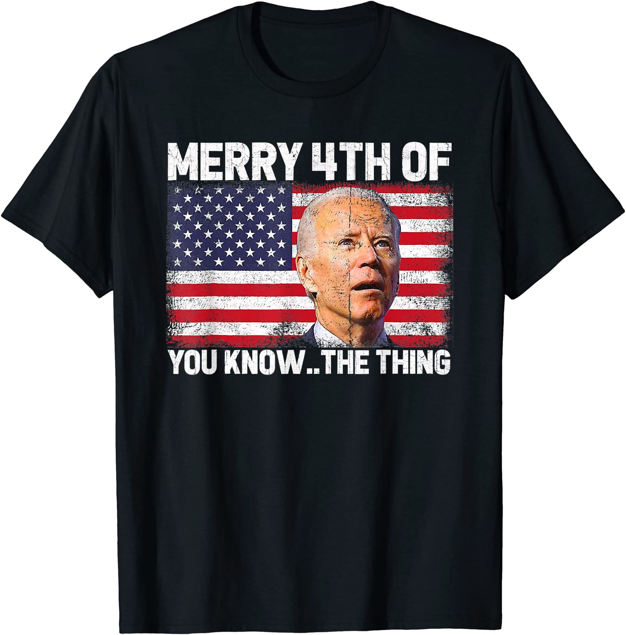 Merry 4th Of You Know The Thing Biden Meme 4th Of July T-shirt Full Size Up To 5xl