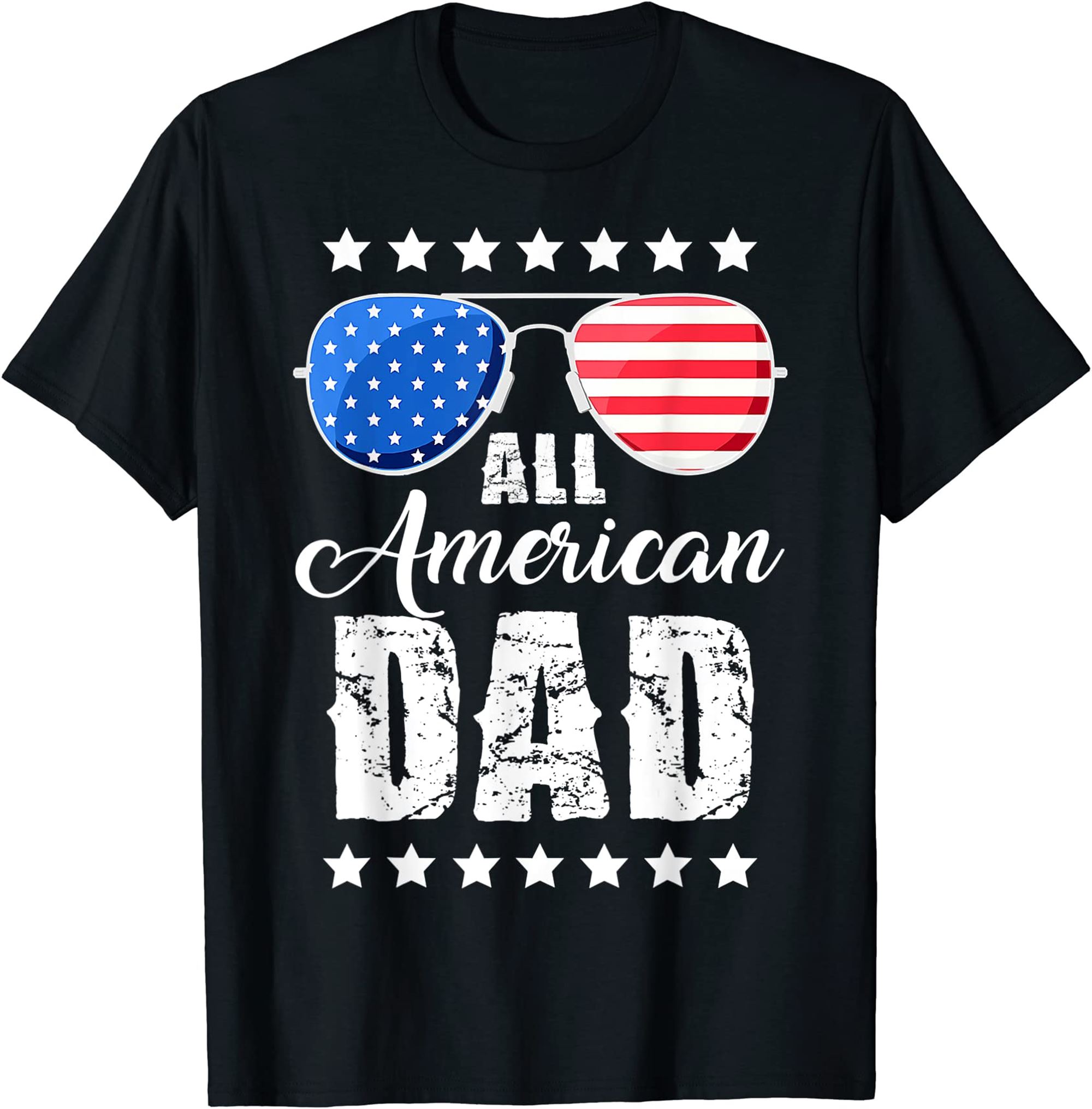 All American Dad 4th Of July T Shirt Fathers Day Men Daddy T-shirt Size Up To 5xl