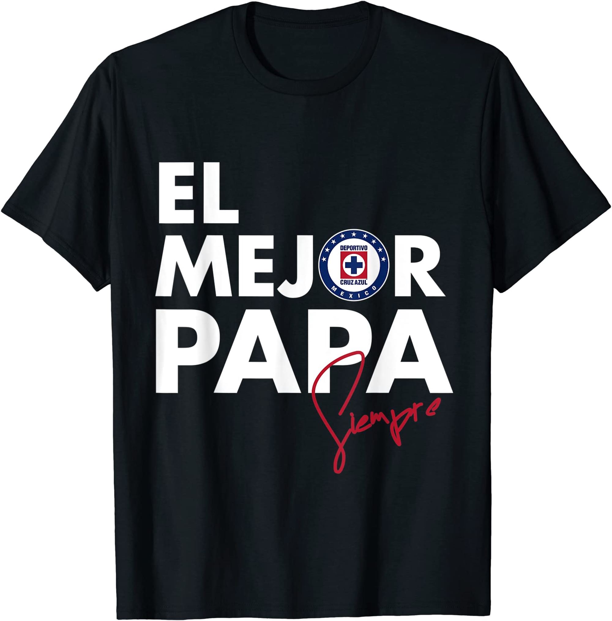 Deportivo Cruz Azul El Mejor Papa T-shirt Plus Size Up To 5xl