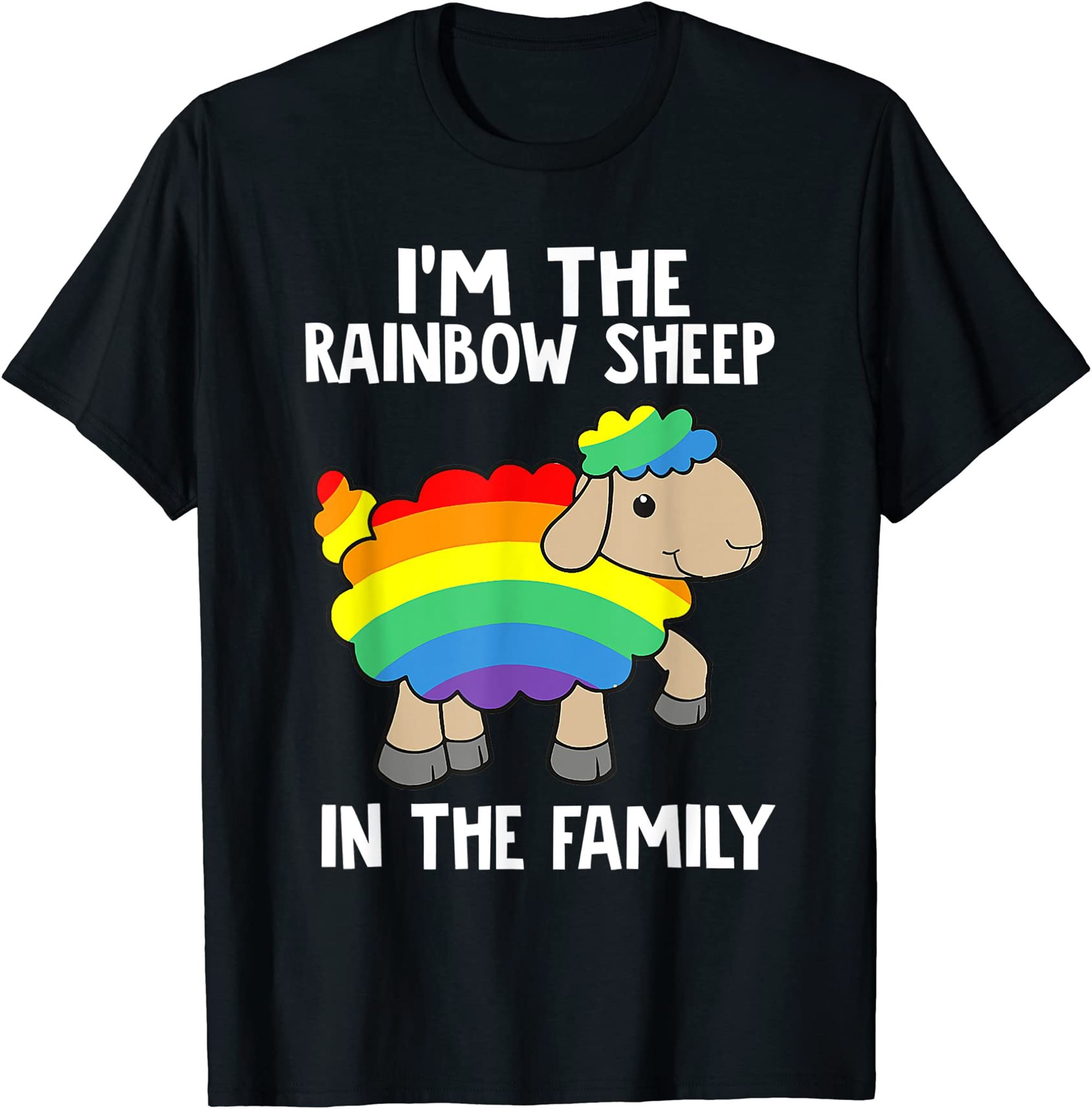 Im The Rainbow Sheep In The Family Lgbtq Pride T-shirt Full Size Up To 5xl