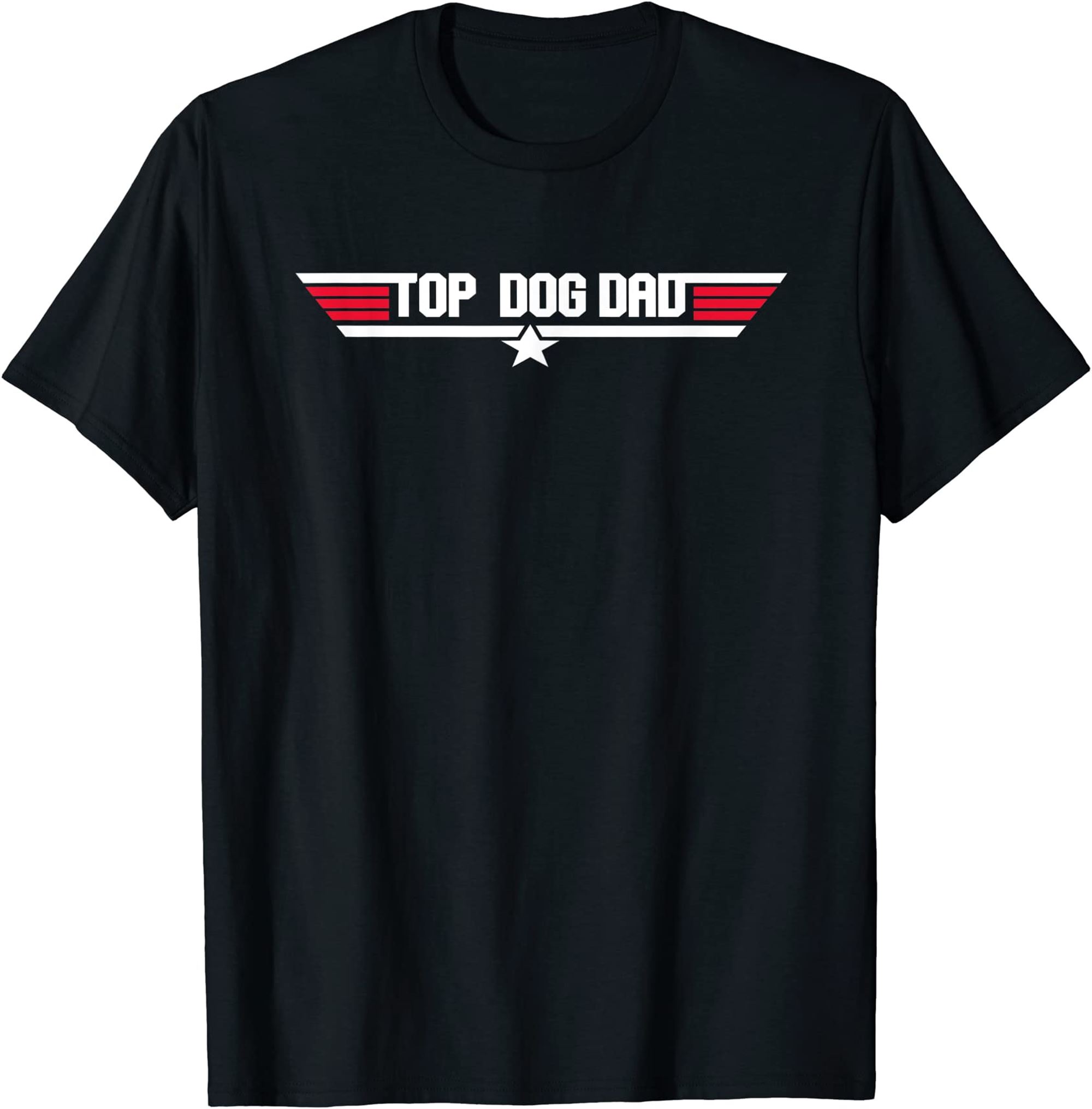 Top Dog Dad Funny Dog Father 80s Fathers Day Gift T-shirt Full Size Up To 5xl
