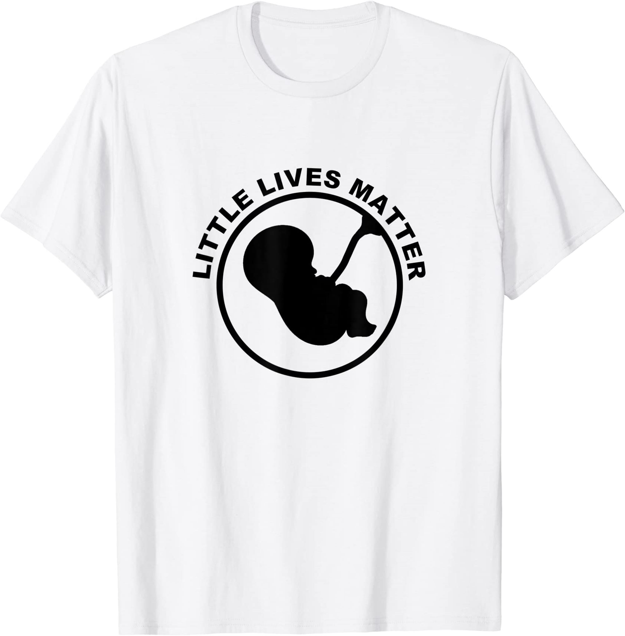 Little Lives Matter Pro Life Anti Abortion T-shirt Full Size Up To 5xl