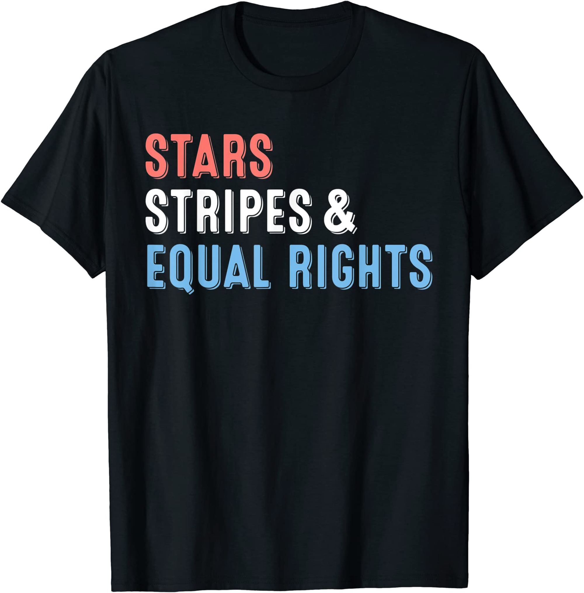 Stars Stripes And Equal Rights 4th Of July Womens Rights T-shirt Full Size Up To 5xl