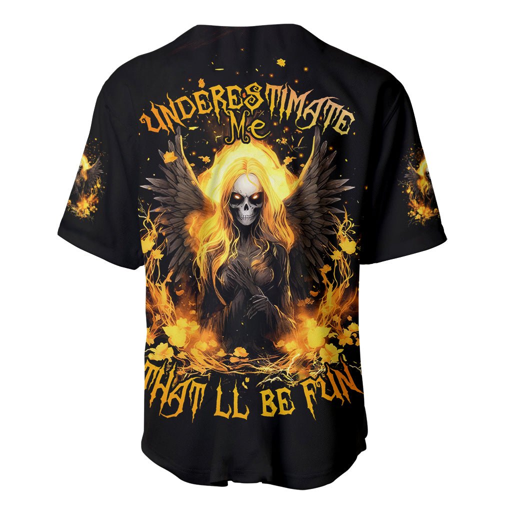 Angel Skull Underestimate Me That Ll Be Baseball Jersey Angel Skull Underestimate Me That Ll Be Baseball Jersey