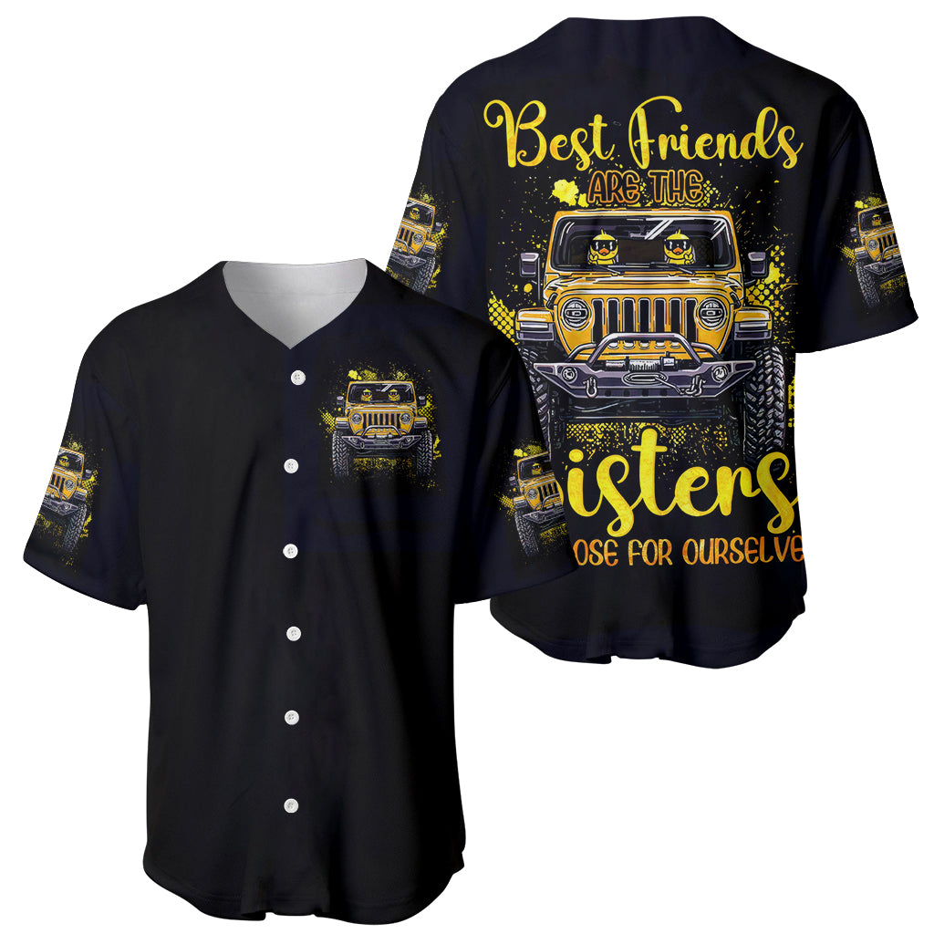 Duck Jeep Best Friend Are The Sisters Baseball Jersey Duck Jeep Best Friend Are The Sisters Baseball Jersey