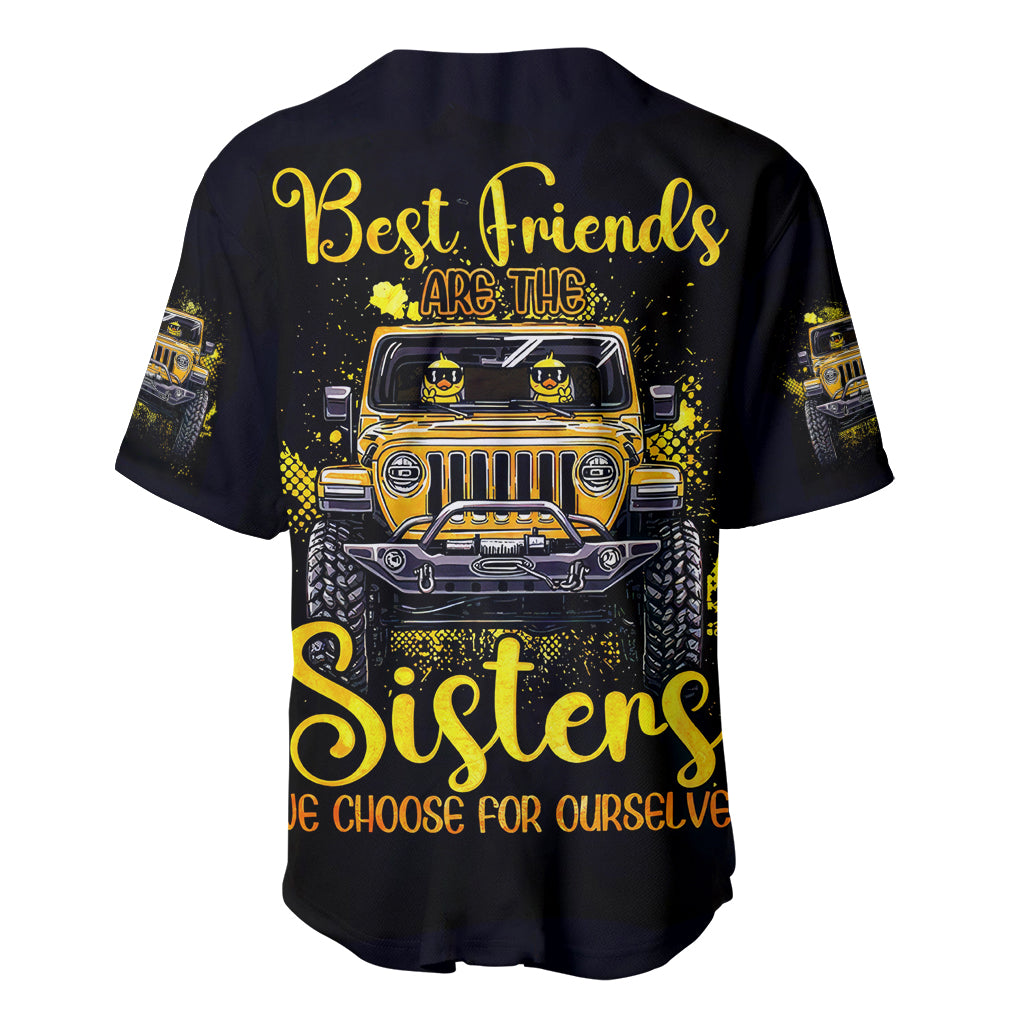 Duck Jeep Best Friend Are The Sisters Baseball Jersey Duck Jeep Best Friend Are The Sisters Baseball Jersey