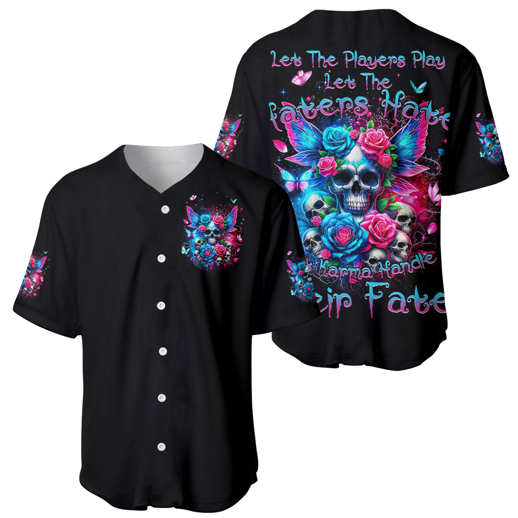 Fairy Skull Let Karma Handle Their Fate Baseball Jersey Fairy Skull Let Karma Handle Their Fate Baseball Jersey
